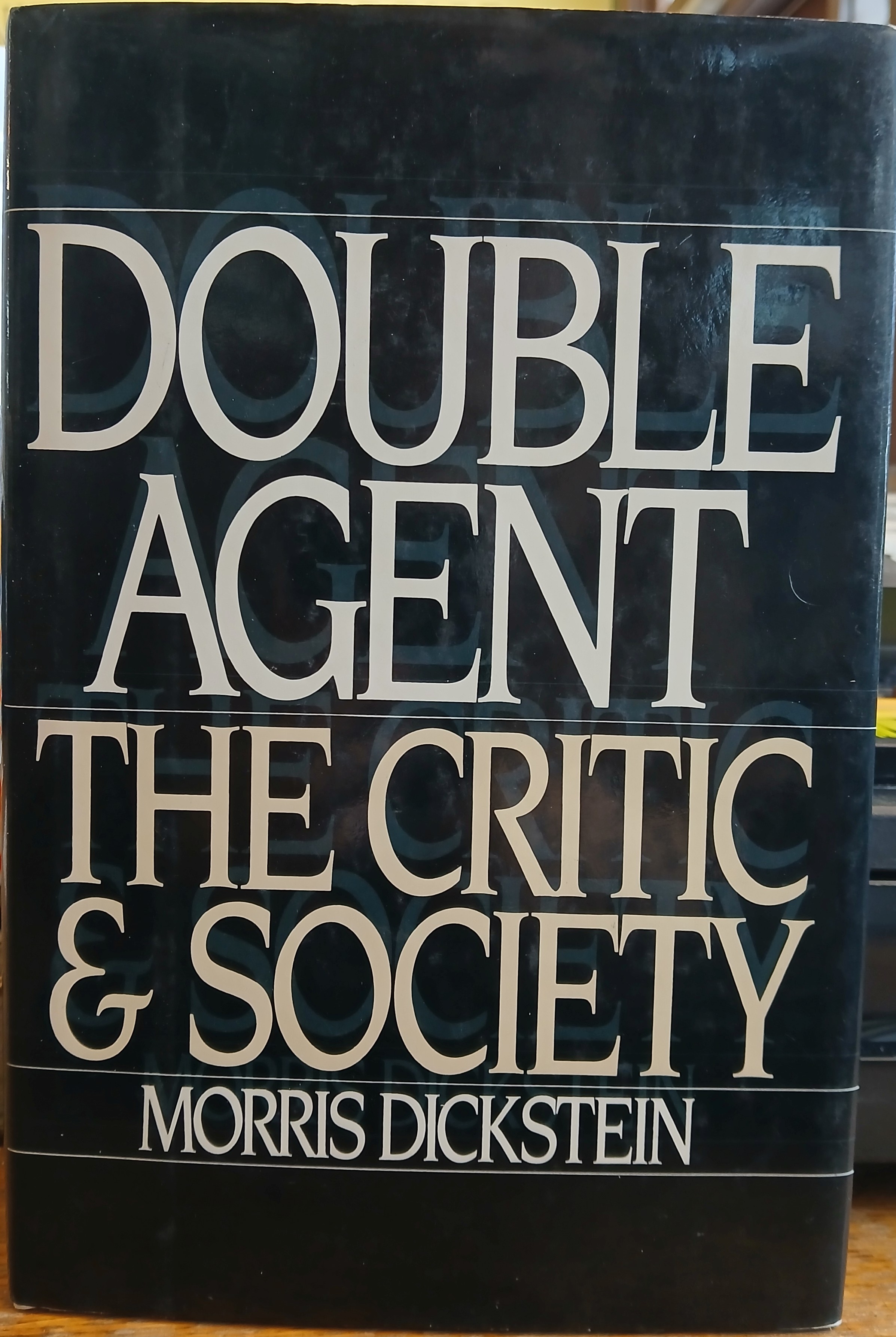 Double Agent: The Critic and Society
