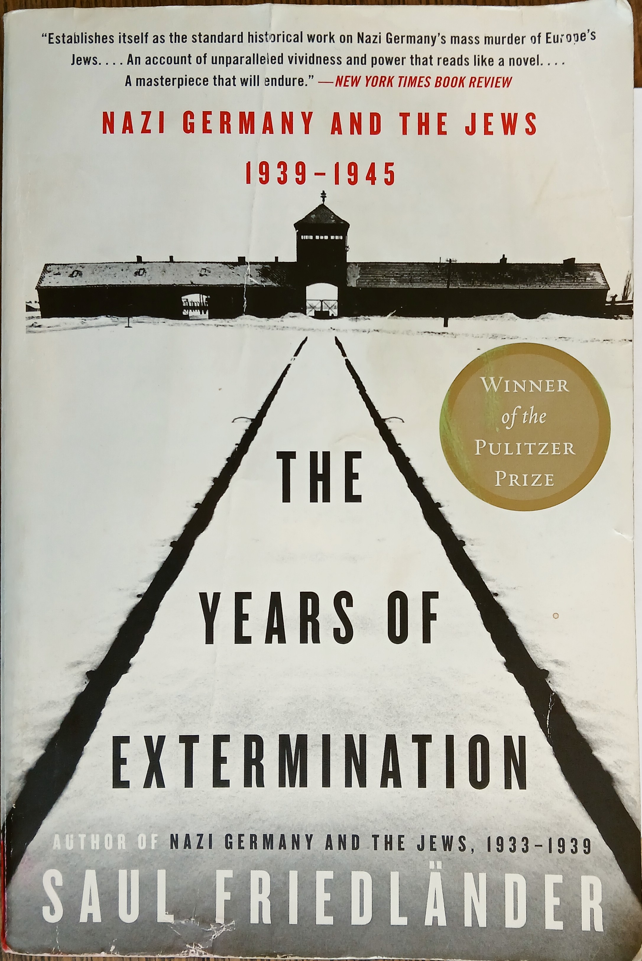 The Years of Extermination: Nazi Germany and the Jews 1939-1945
