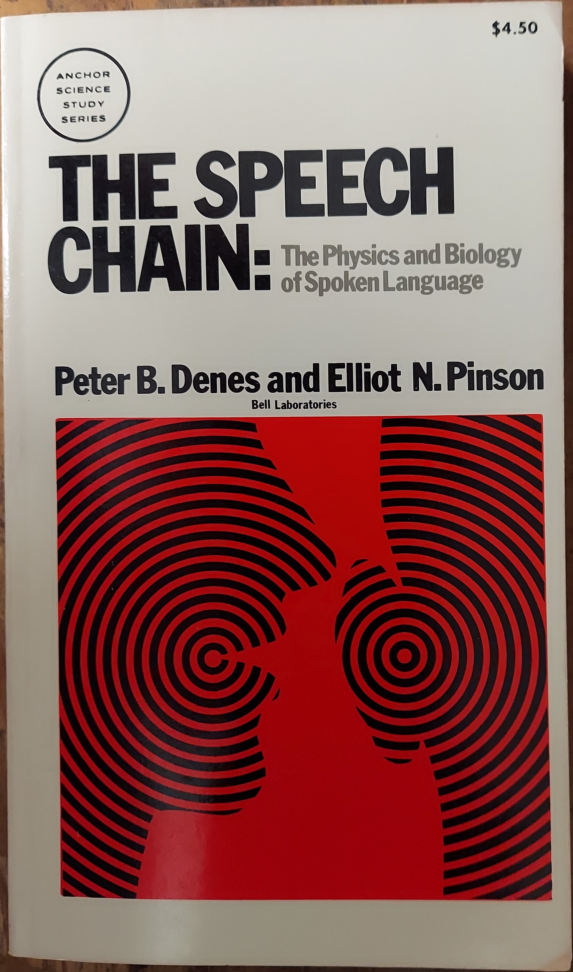 Image for The Speech Chain: The Physics and Biology of Spoken Language The Speech Chain: The Physics and Biology of Spoken Language
