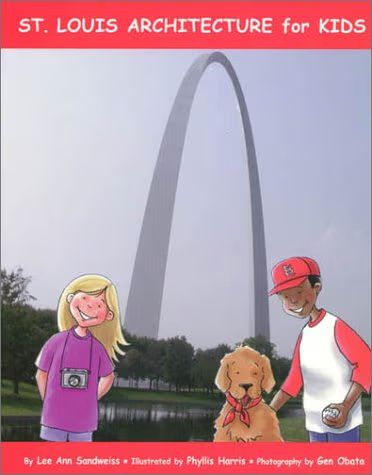 Image for St. Louis Architecture for Kids St. Louis Architecture for Kids