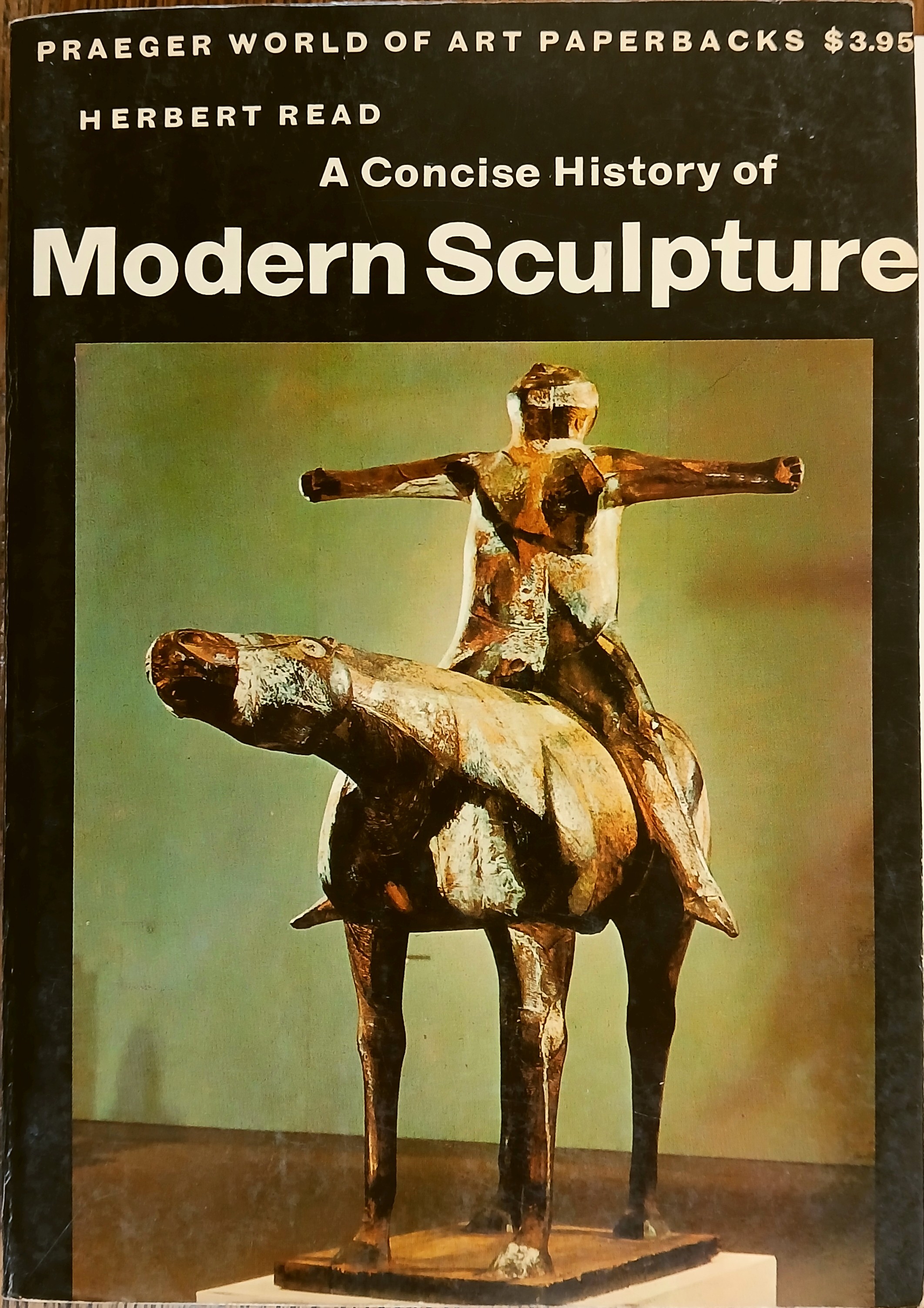 A Concise History of Modern Sculpture (Praeger World of Art Paperbacks)