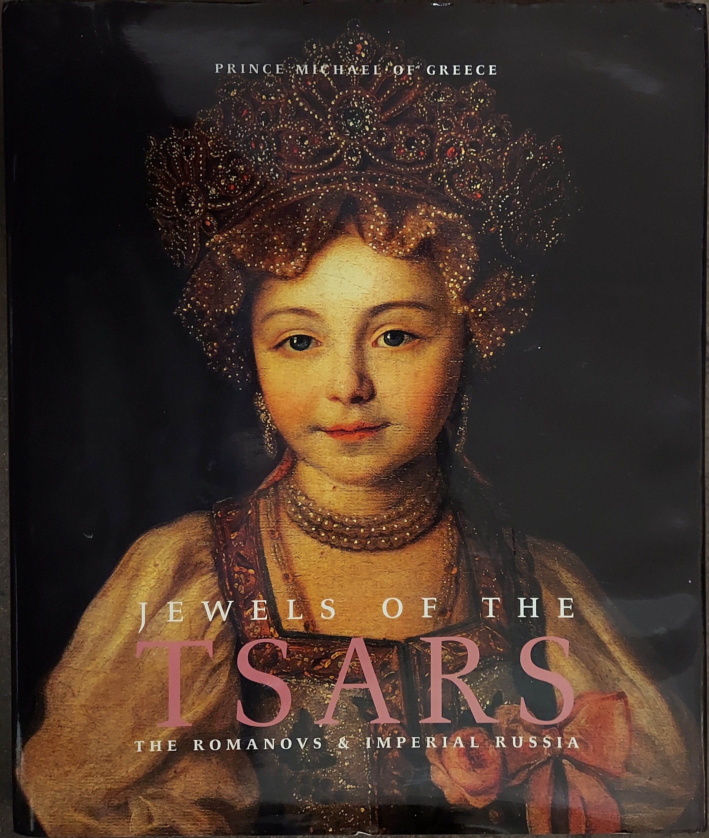 Jewels of the Tsars: The Romanovs and Imperial Russia