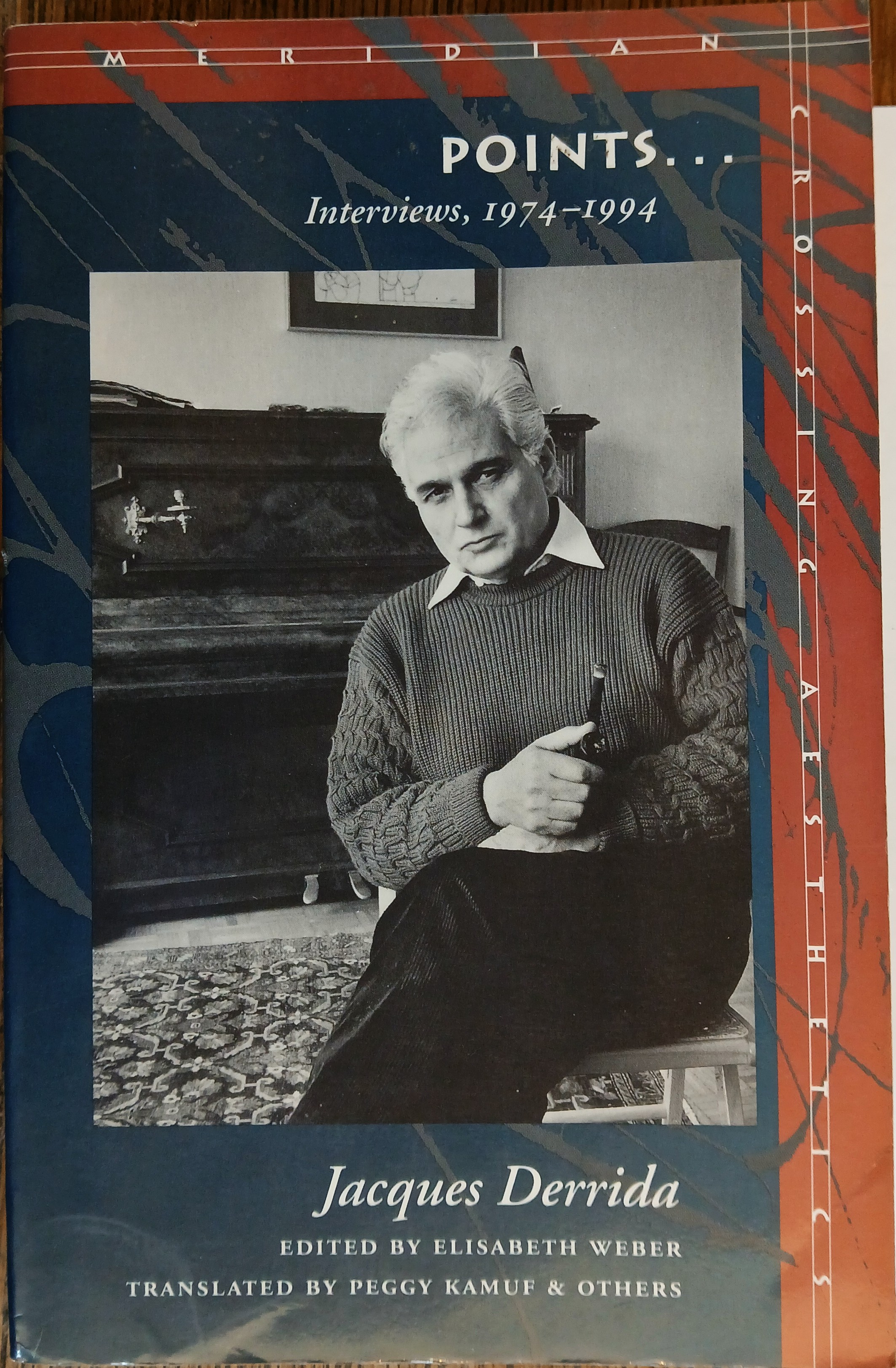 Points.: Interviews, 1974-1994 (Meridian: Crossing Aesthetics)