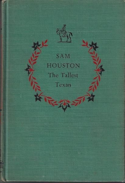 Sam Houston: The Tallest Texan (Landmark Books)