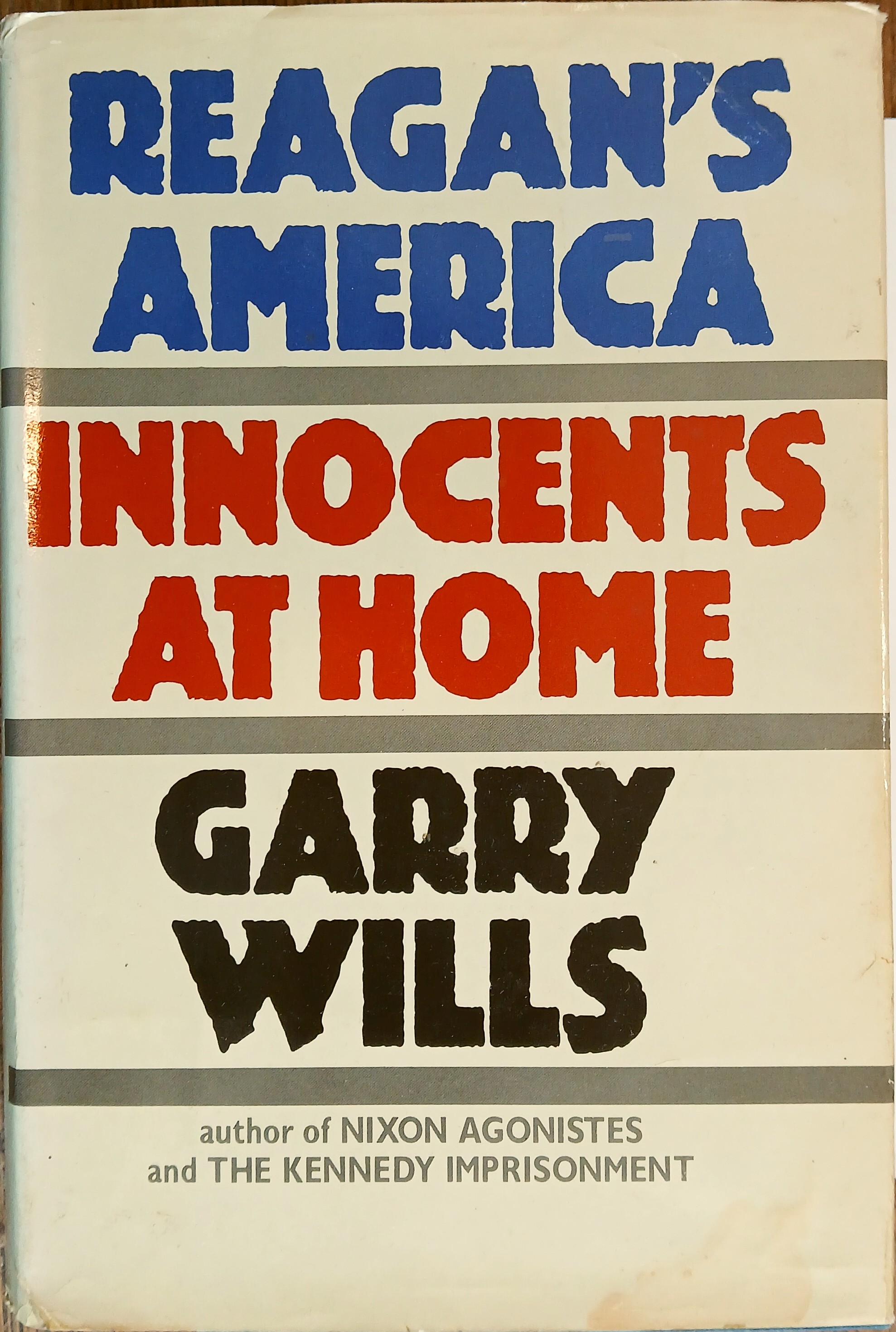 Reagan's America : Innocents at Home