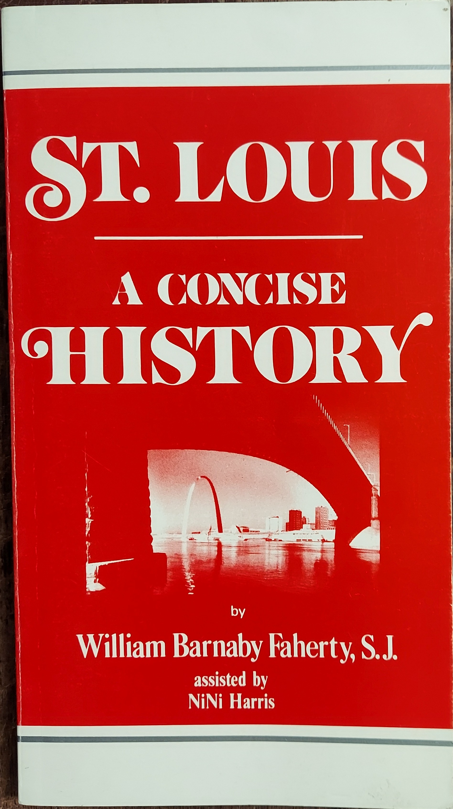 St. Louis A Concise History