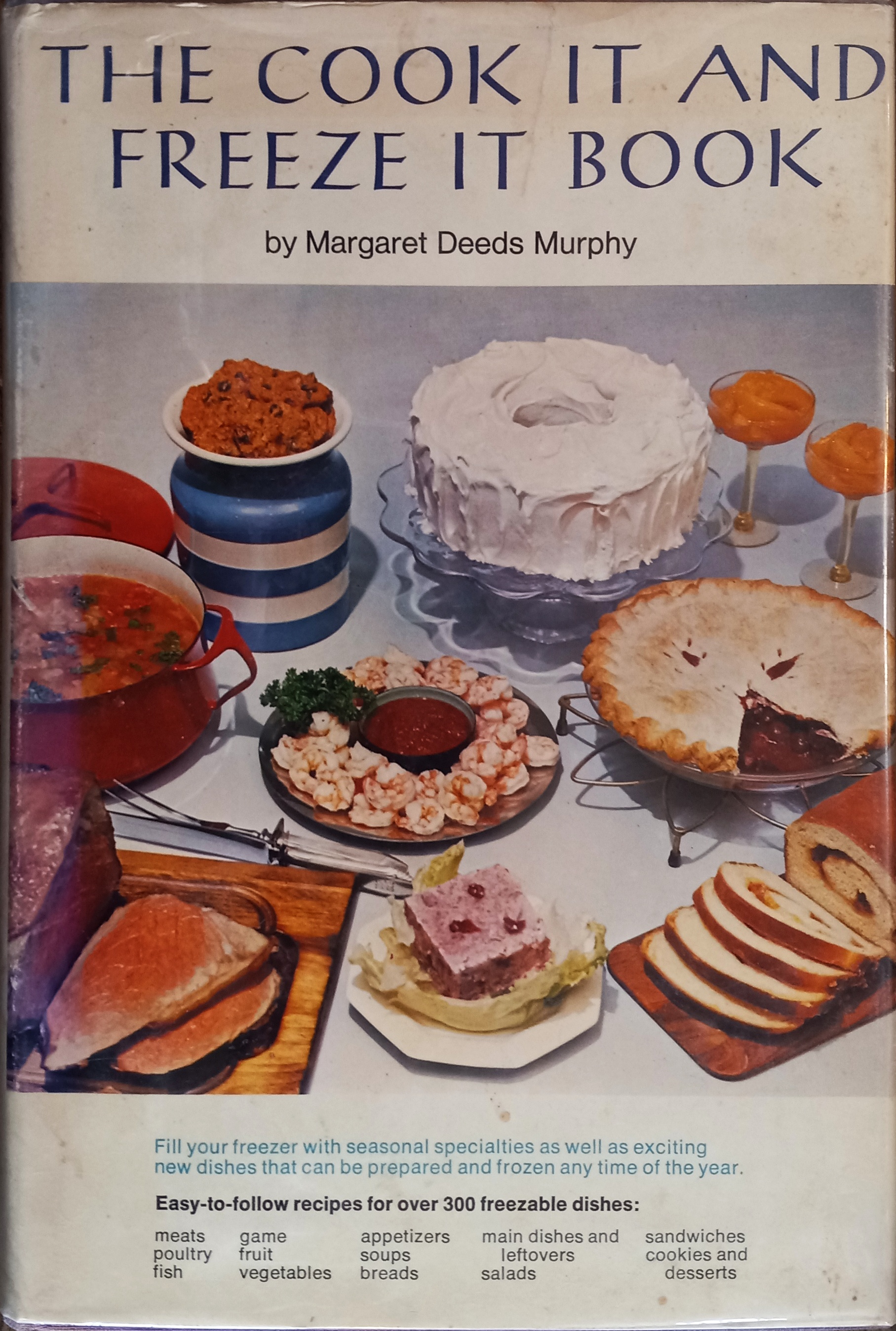 The Cook it and Freeze it Book