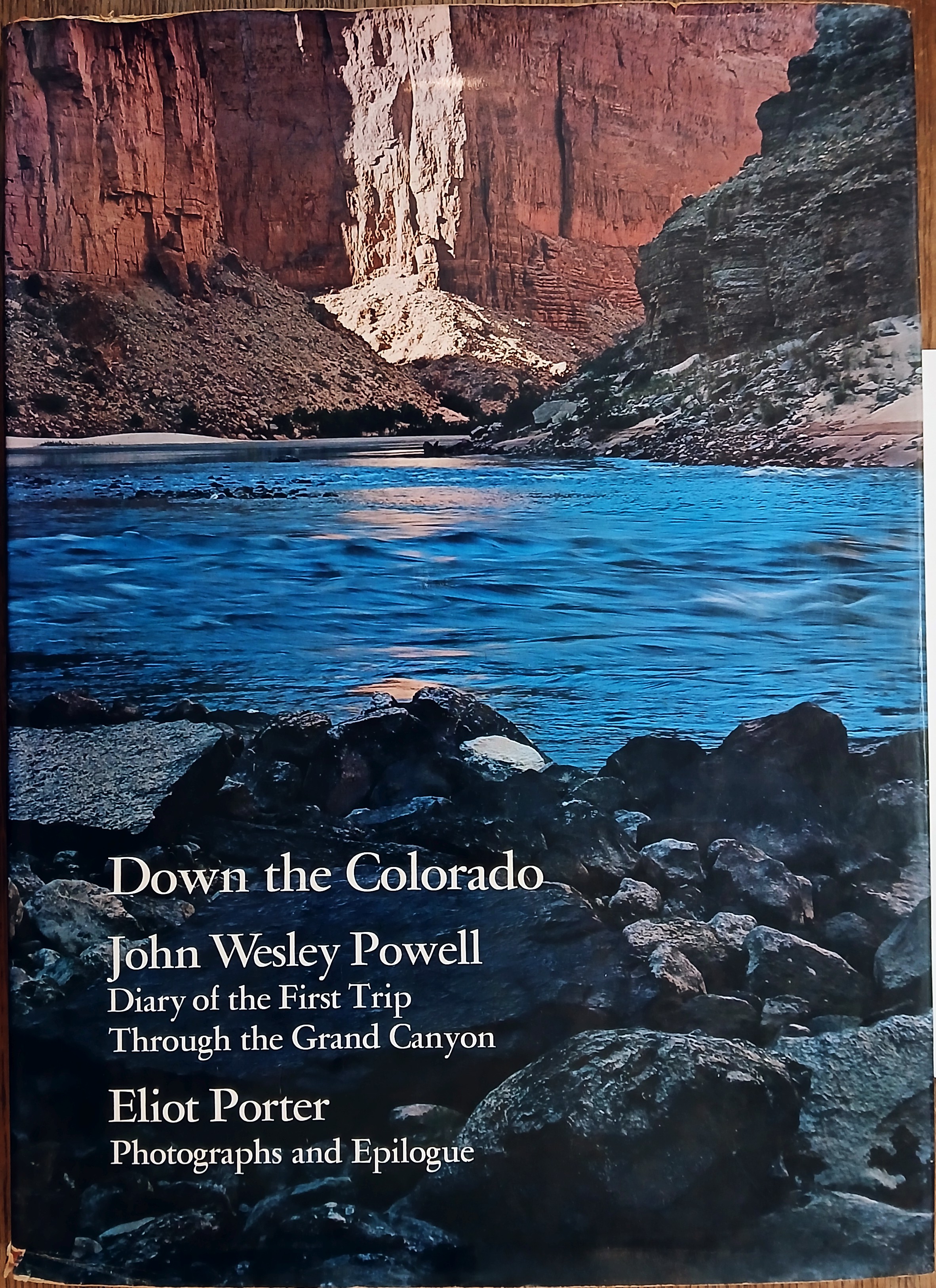 Down the Colorado: Diary of the First Trip Through the Grand Canyon 1869