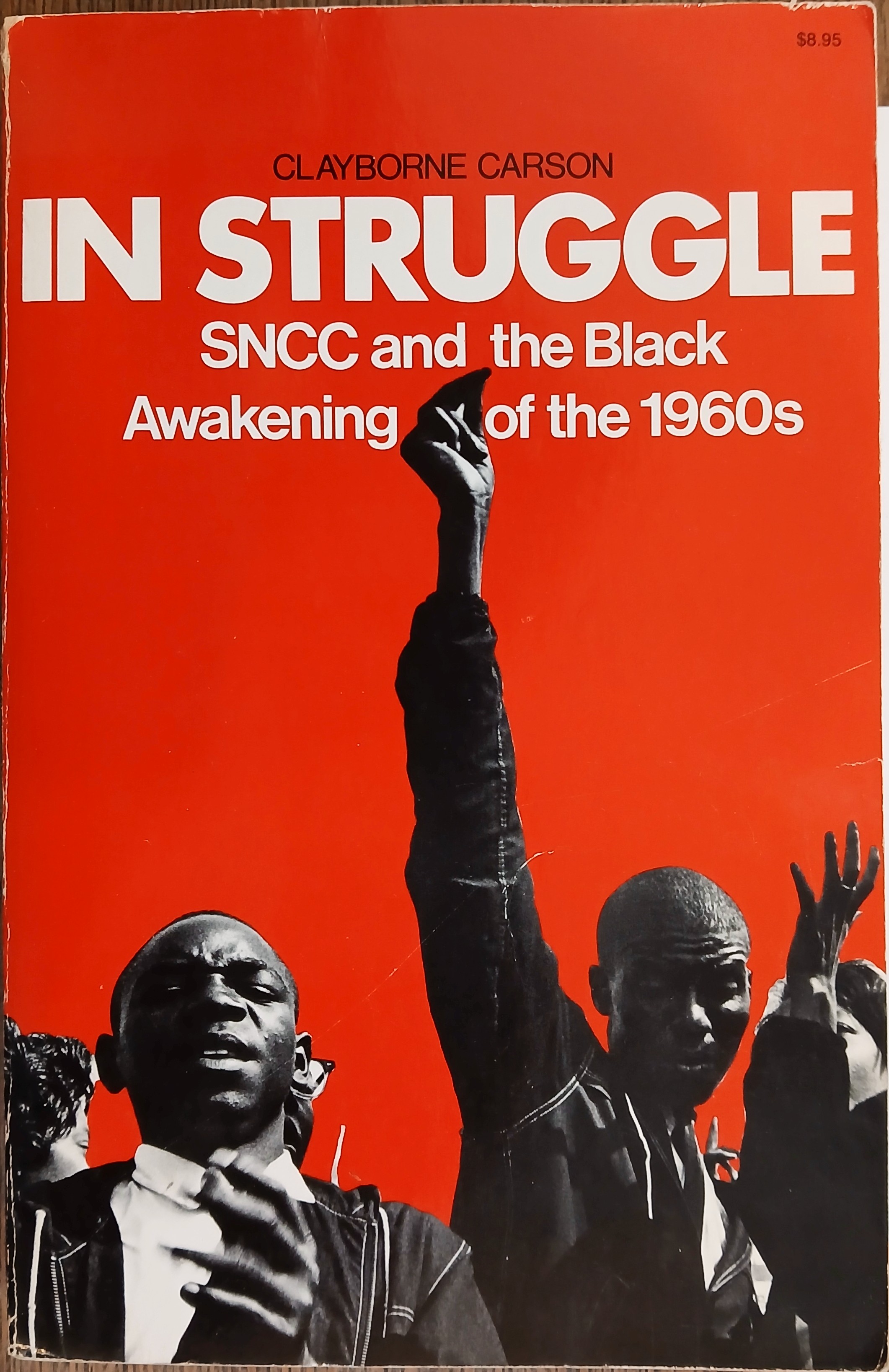 In Struggle: SNCC and the Black Awakening of the 1960s