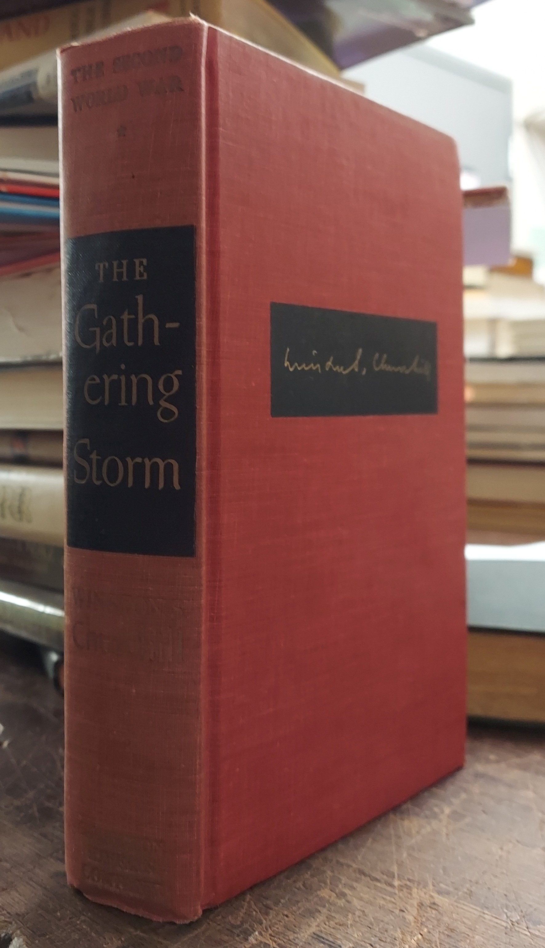 The Gathering Storm (The Second World War Volume 1)