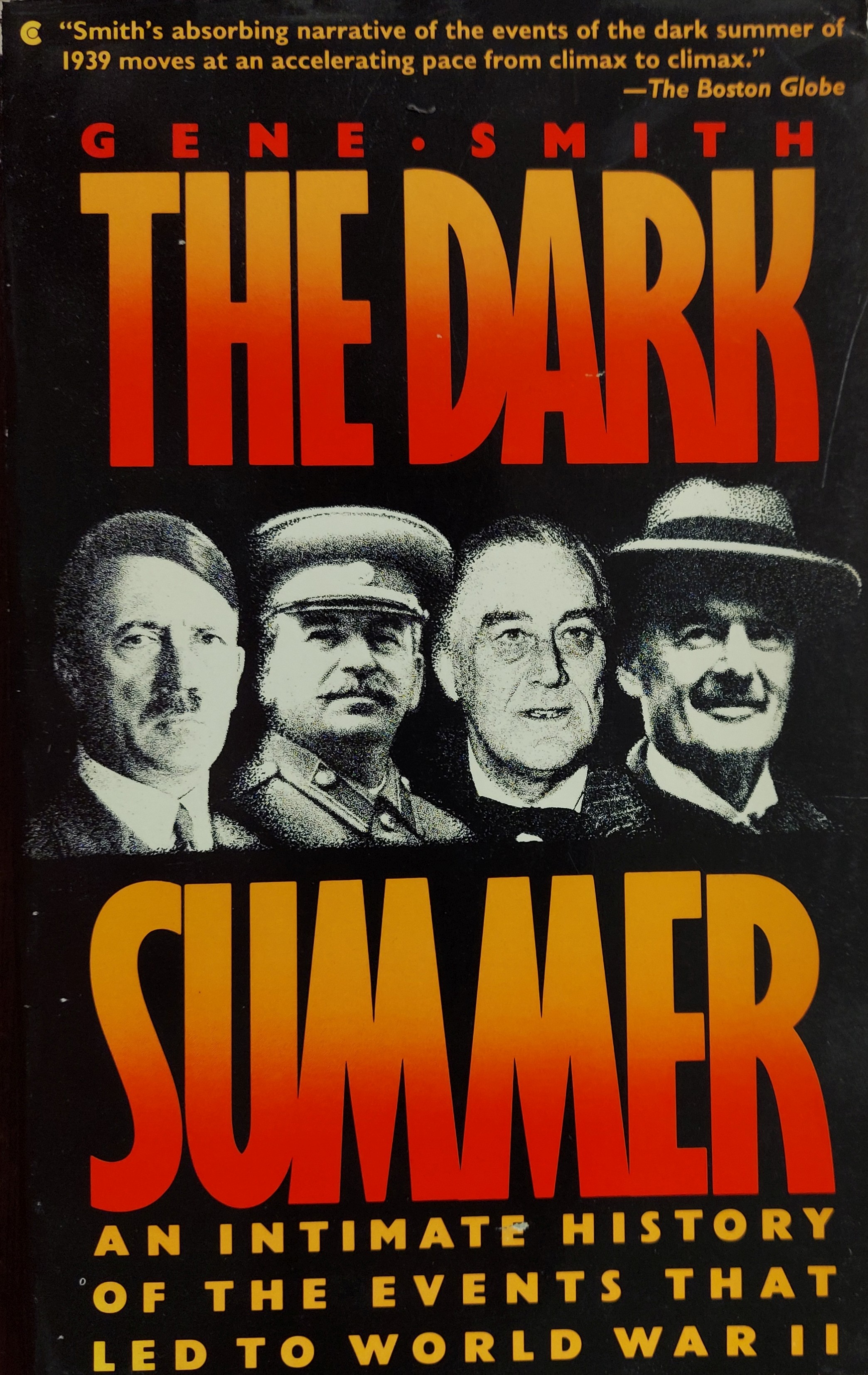 The Dark Summer: An Intimate History of the Events That Led to World War II