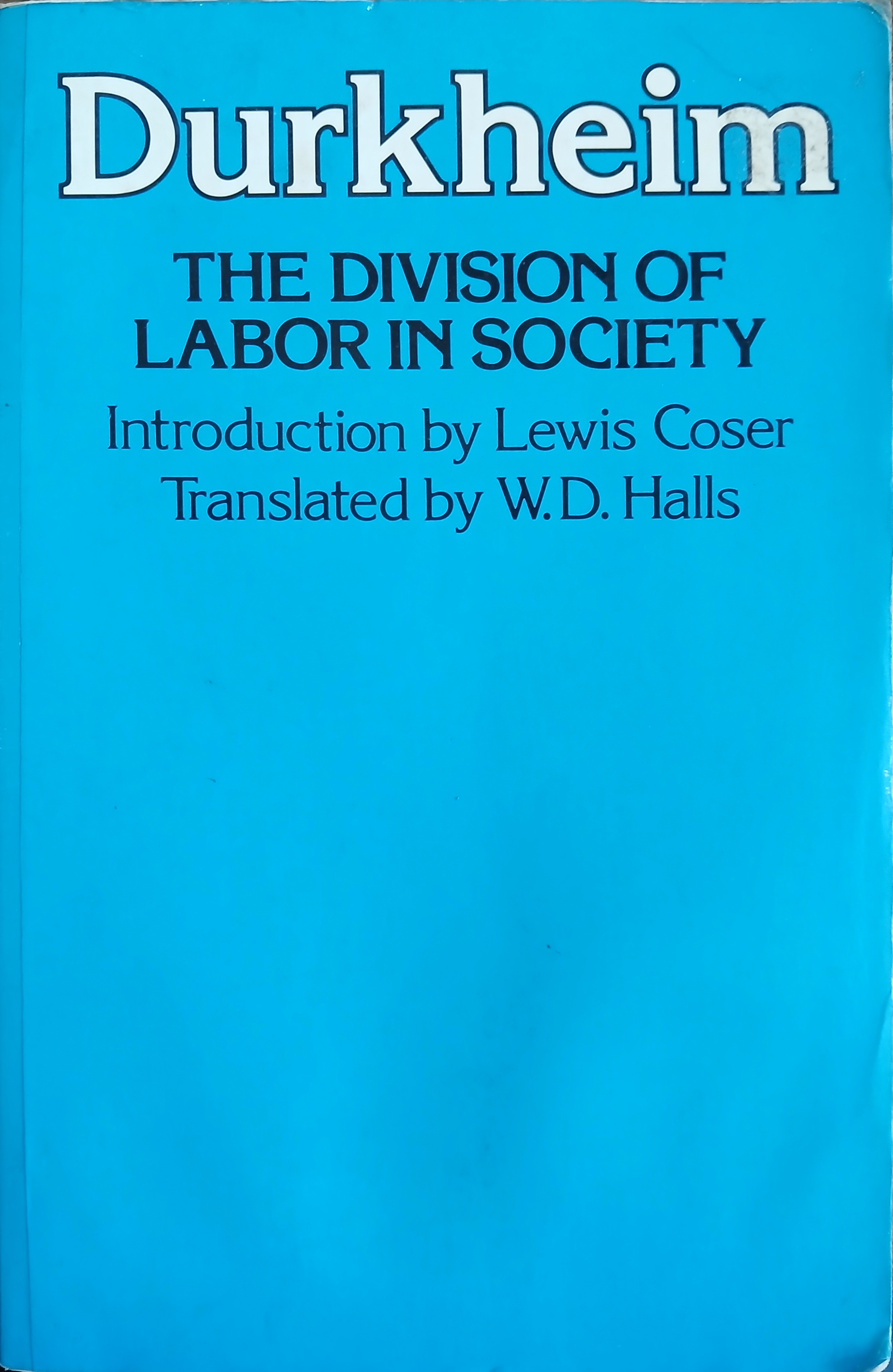 The Division of Labor in Society