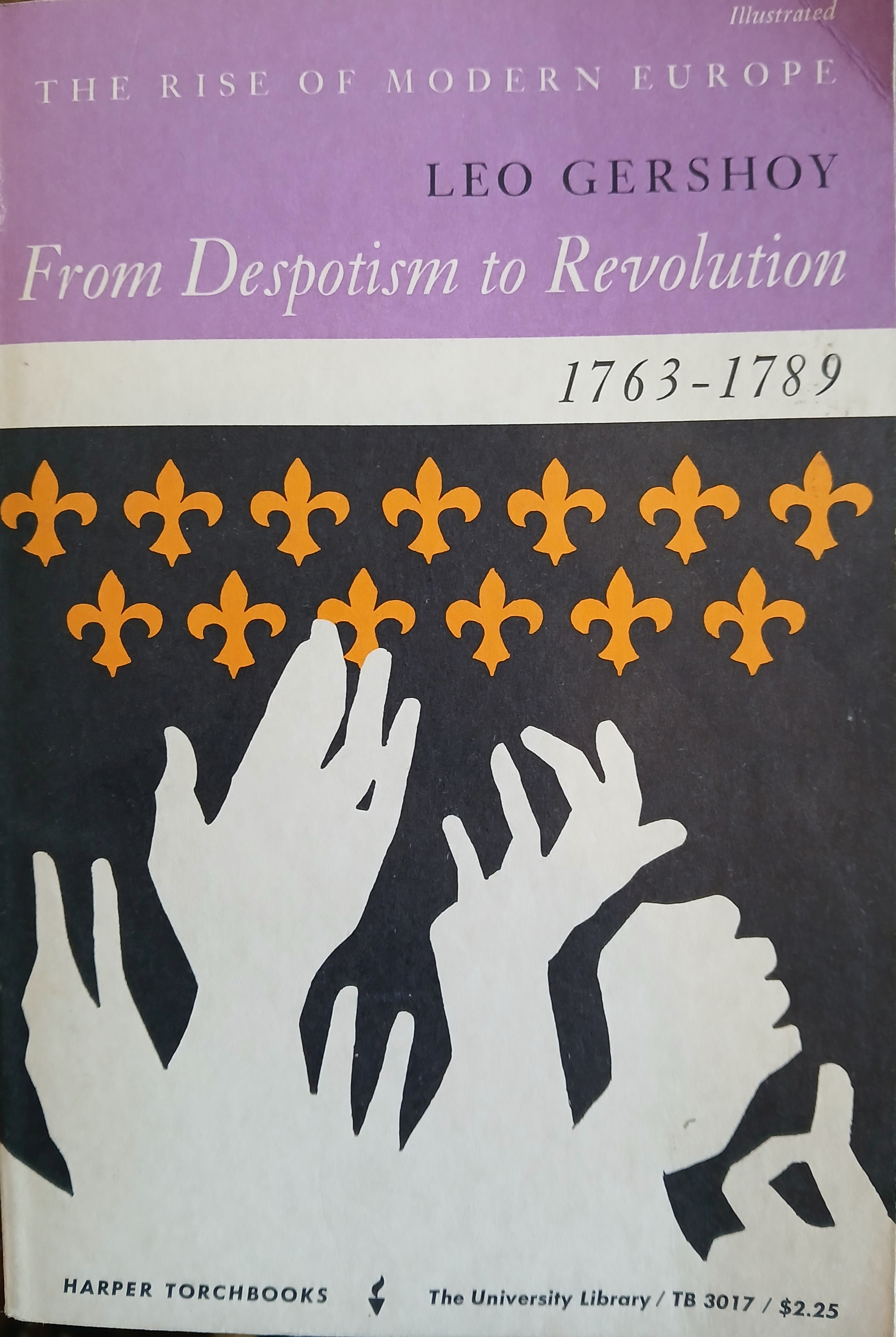 From Despotism to Revolution 1763-1789