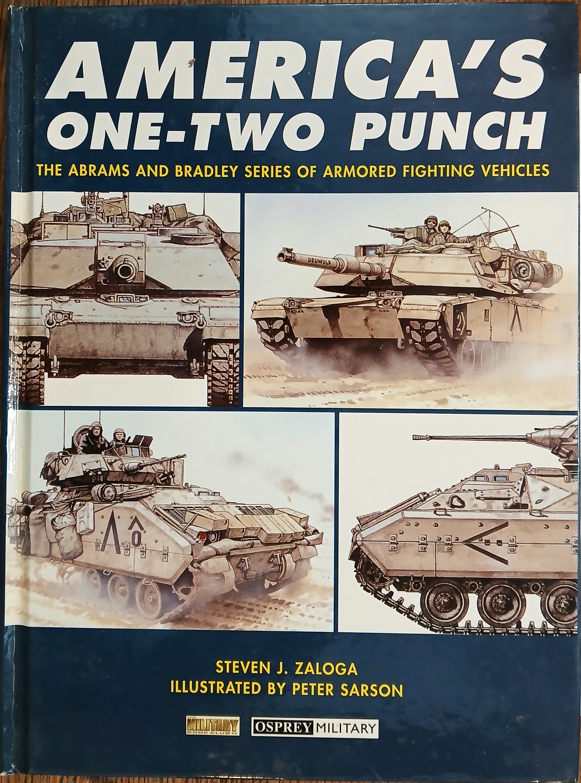 America's One-Two Punch: The Abrams and Bradley Series of Armored Fighting Vehicles