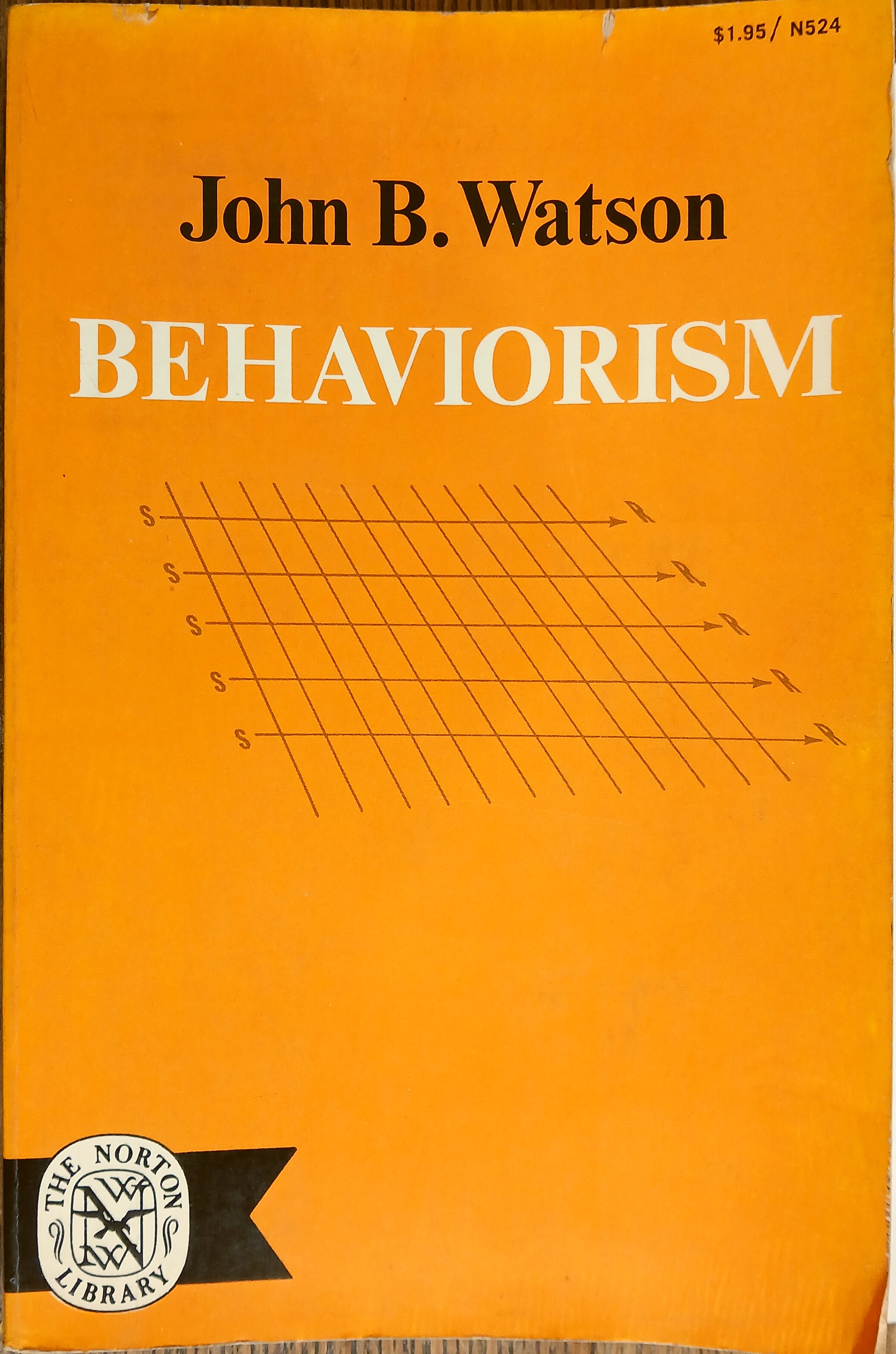 Behaviorism (The Norton Library)