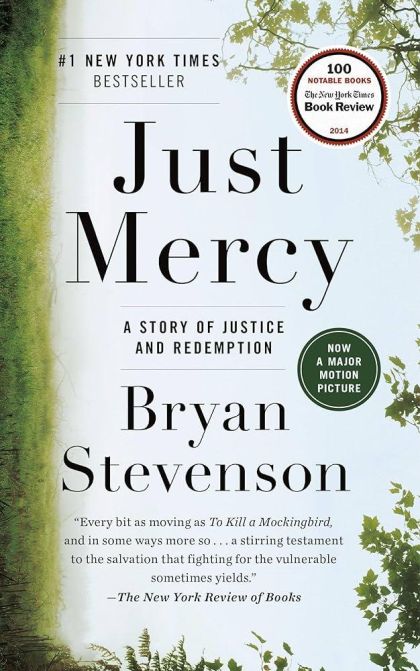 Image for Just Mercy: A Story of Justice and Redemption Just Mercy: A Story of Justice and Redemption