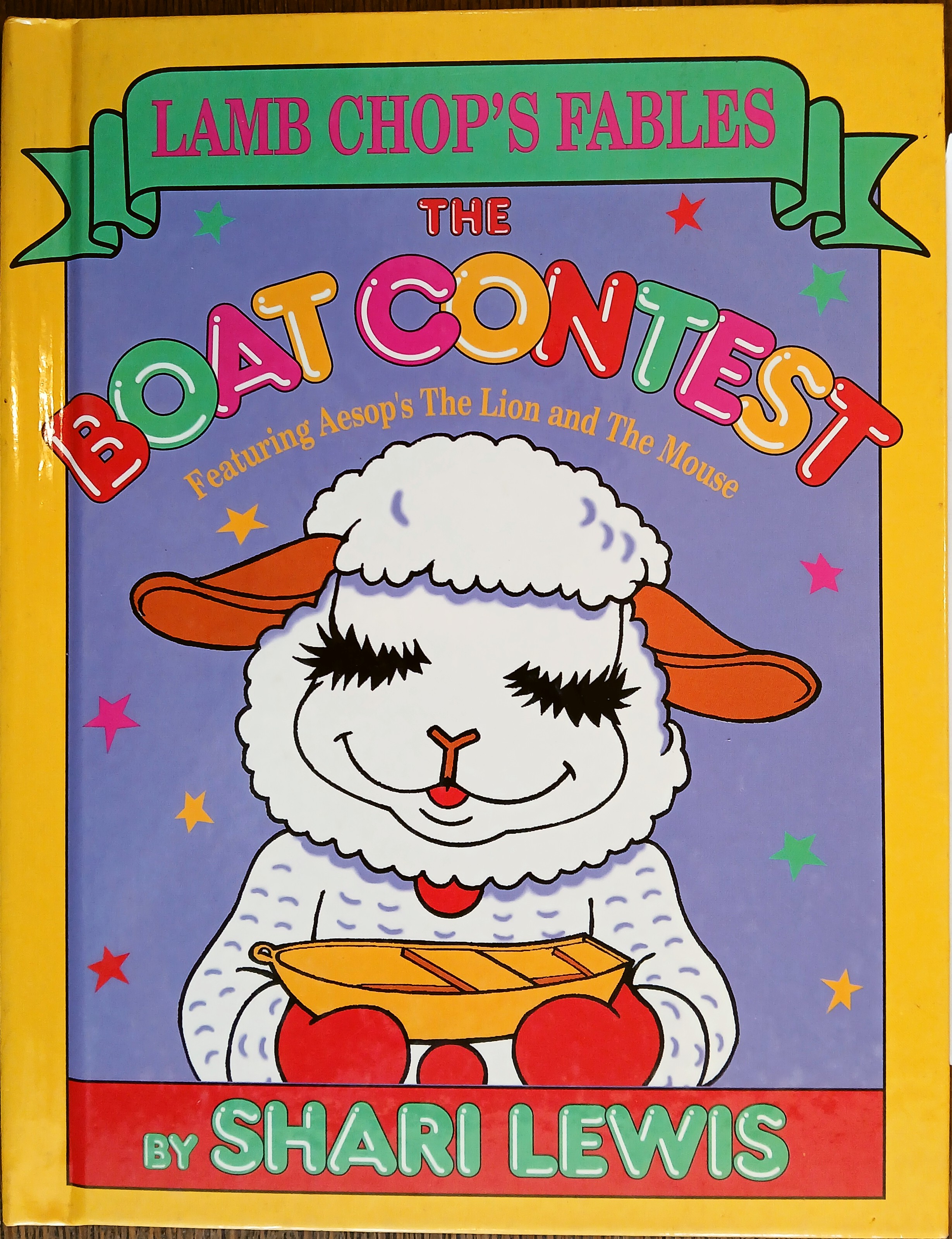 The Boat Contest: Featuring Aesop's The Lion and the Mouse (Lamb Chop's Fables)
