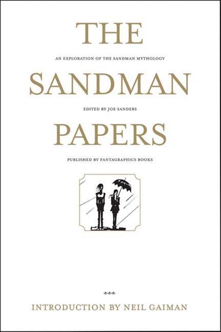 Image for The Sandman Papers: An Exploration of the Sandman Mythology The Sandman Papers: An Exploration of the Sandman Mythology