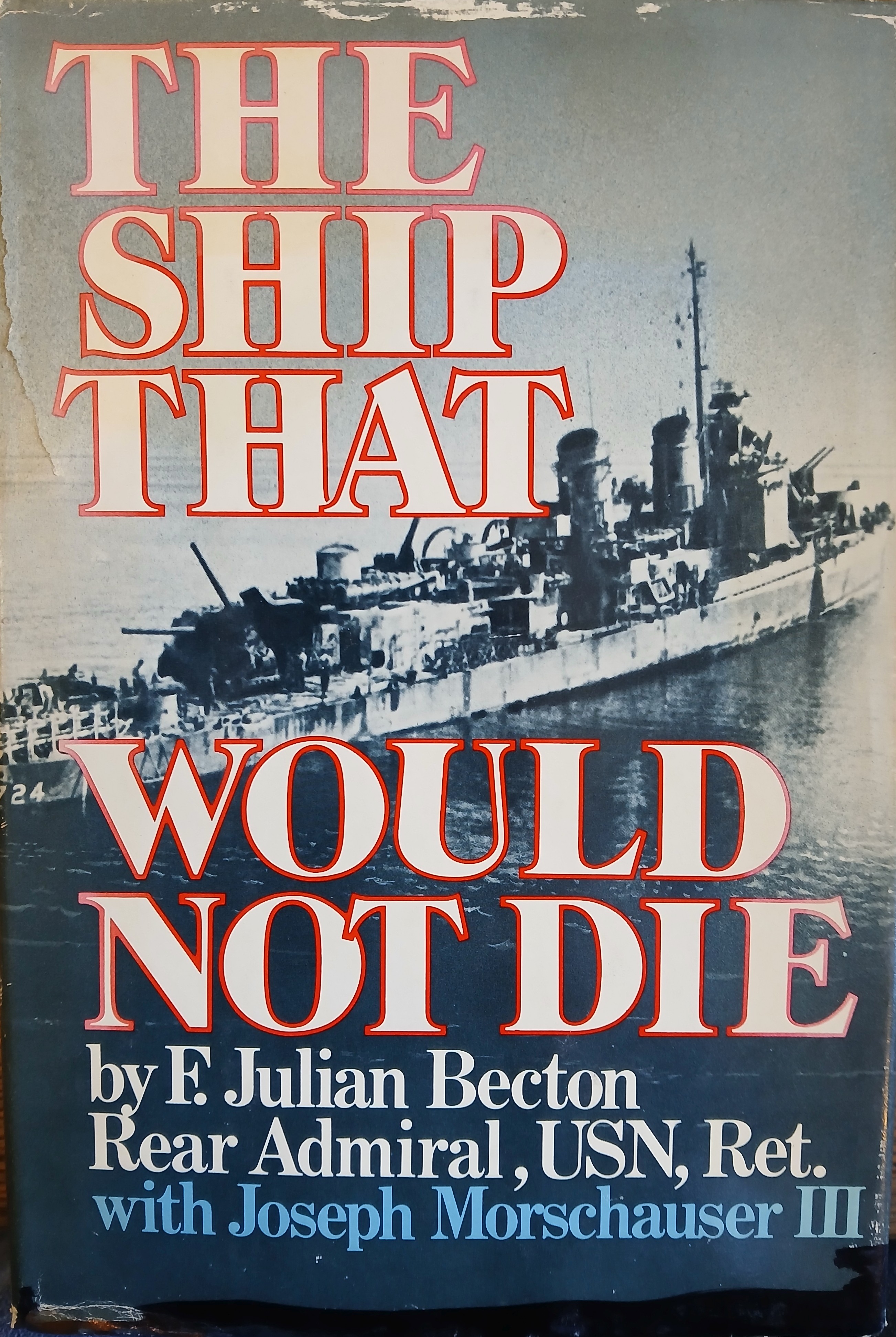 The Ship That Would Not Die