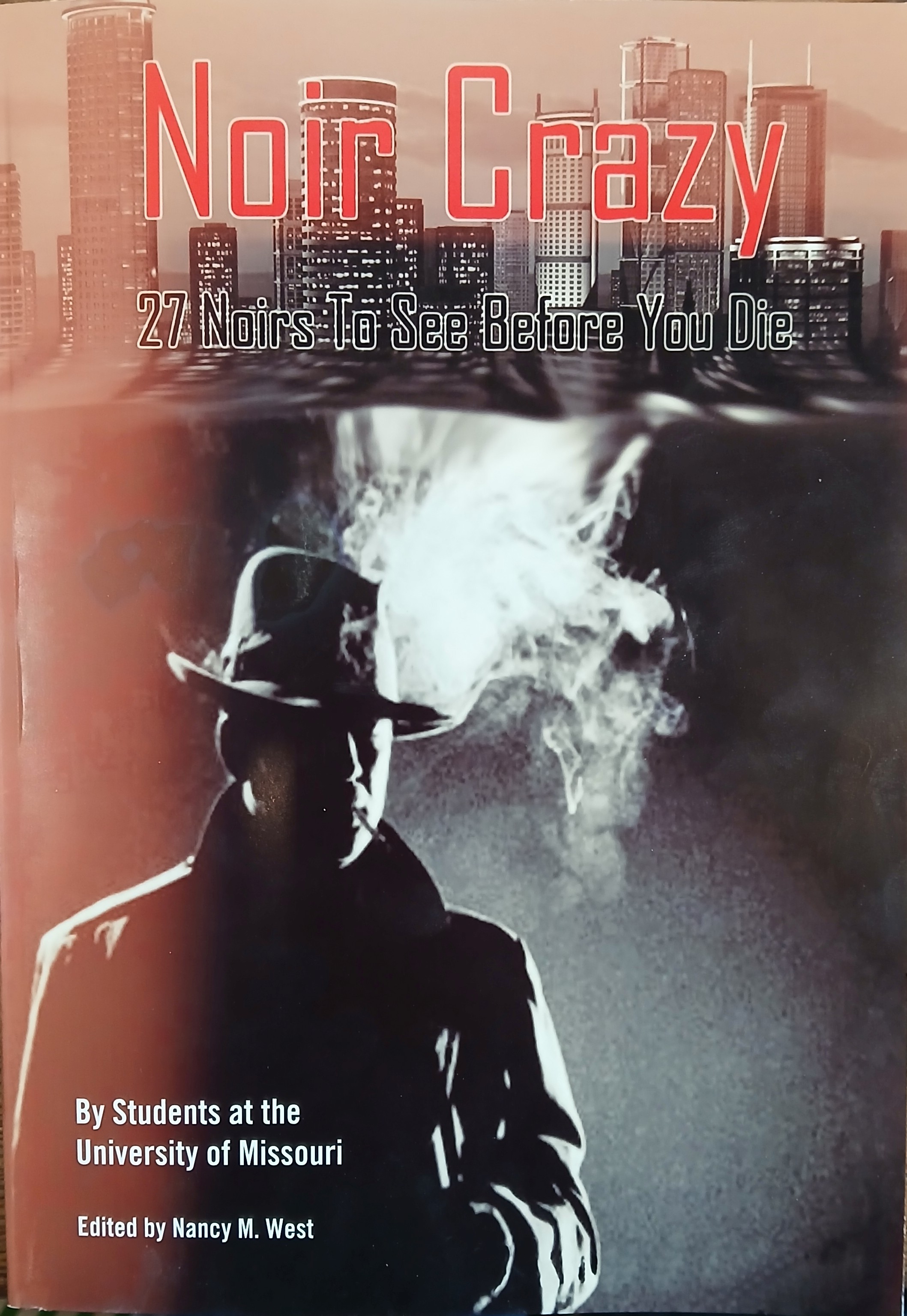 Noir Crazy: 27 Noirs To See Before You Die
