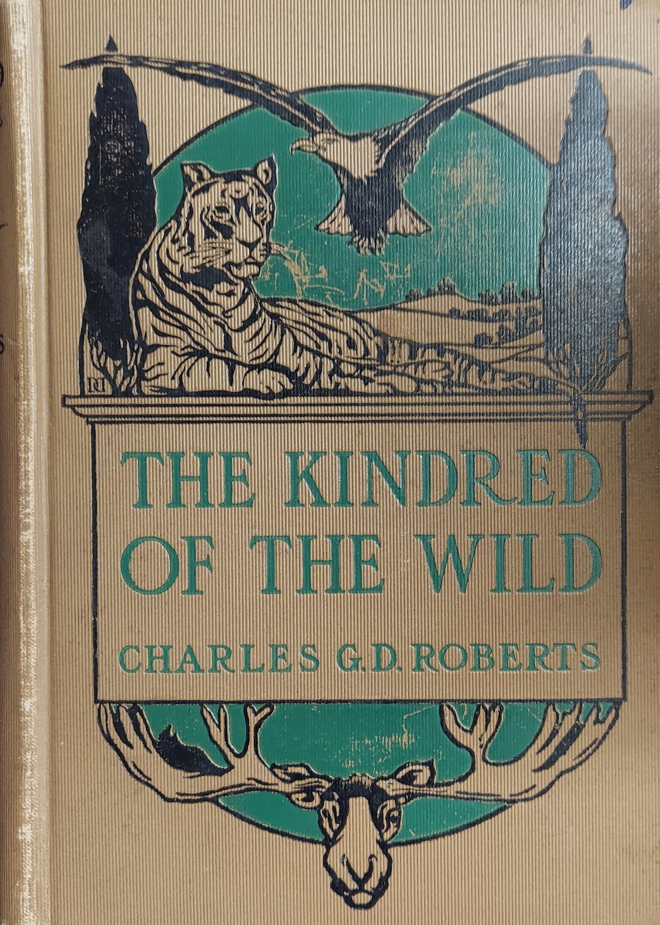 The Kindred of the Wild : A Book of Animal Life