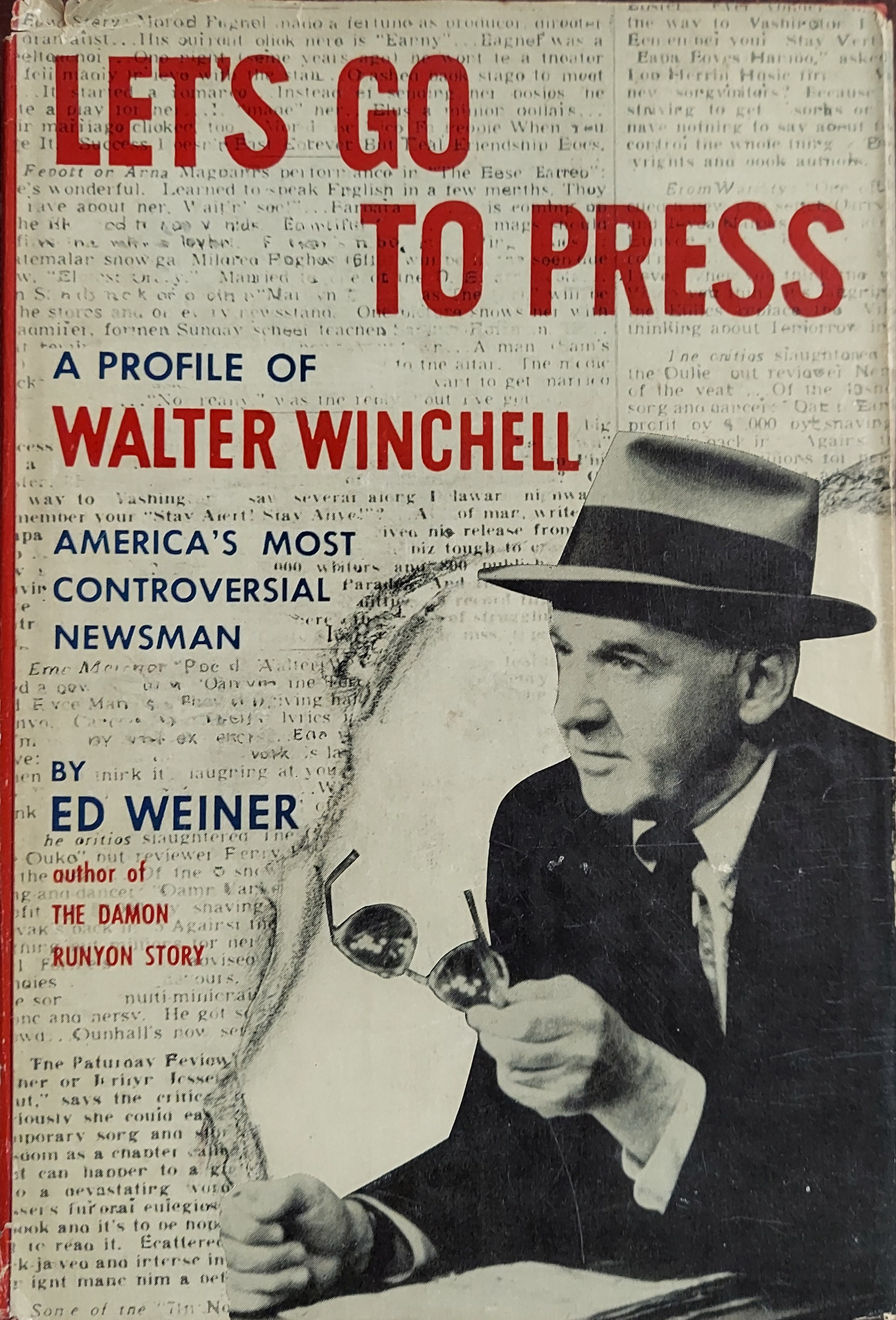Image for Let's Go To Press: A Biography of Walter Winchell Let's Go To Press: A Biography of Walter Winchell