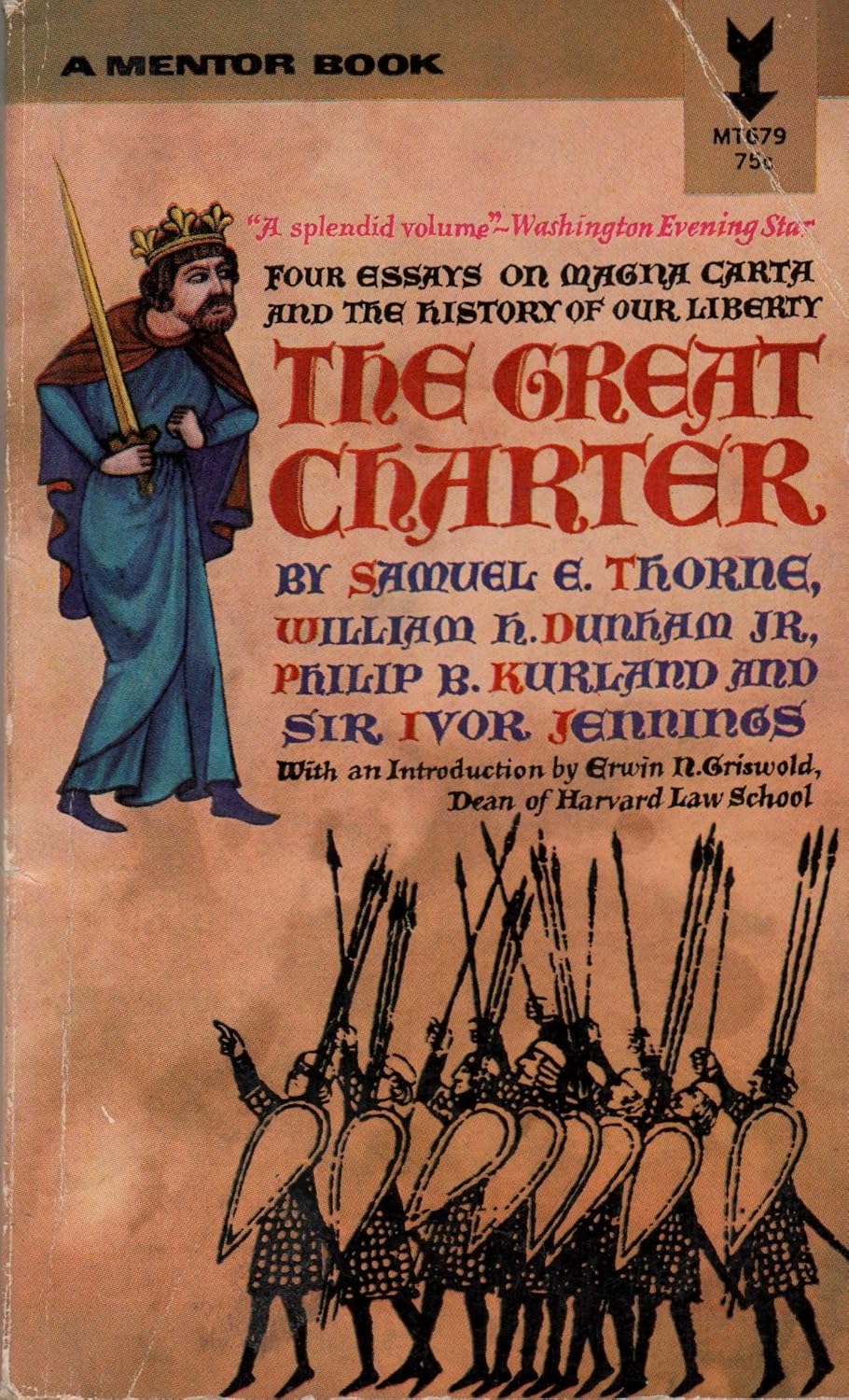 Image for The Great Charter : Four Essays on Magna Carta and the History of Our Liberty The Great Charter : Four Essays on Magna Carta and the History of Our Liberty