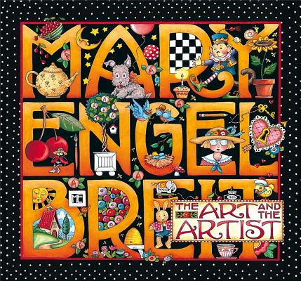 Image for Mary Engelbreit : The Art and the Artist Mary Engelbreit : The Art and the Artist