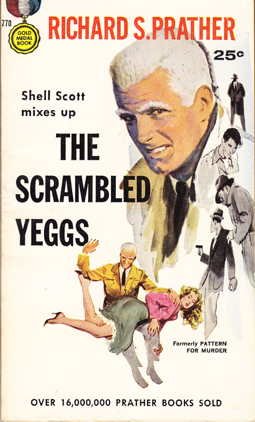 The Scrambled Yeggs (A Shell Scott Mystery)