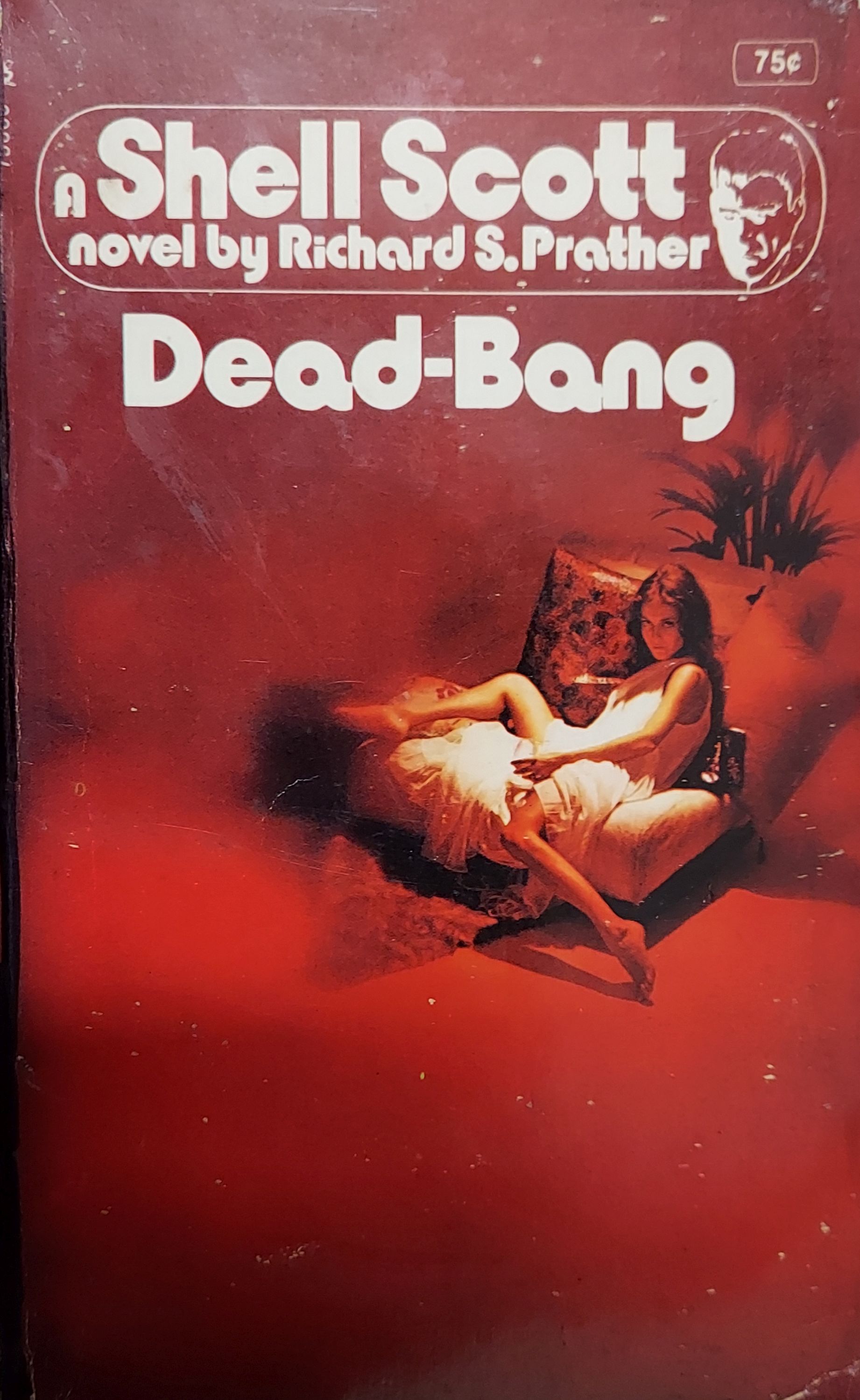 Image for Dead Bang (A Shell Scott Mystery) Dead Bang (A Shell Scott Mystery)