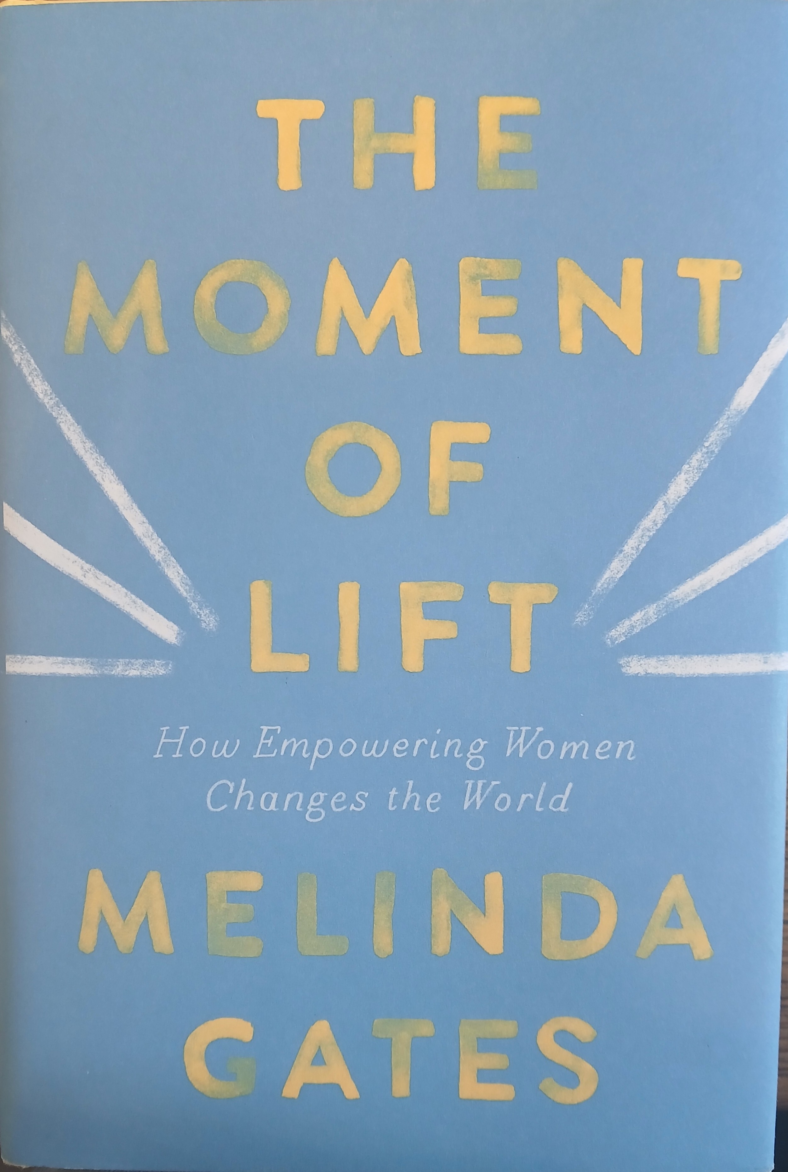 The Moment of Lift: How Empowering Women Changes the World