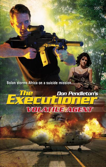 Volatile Agent (The Executioner #350)