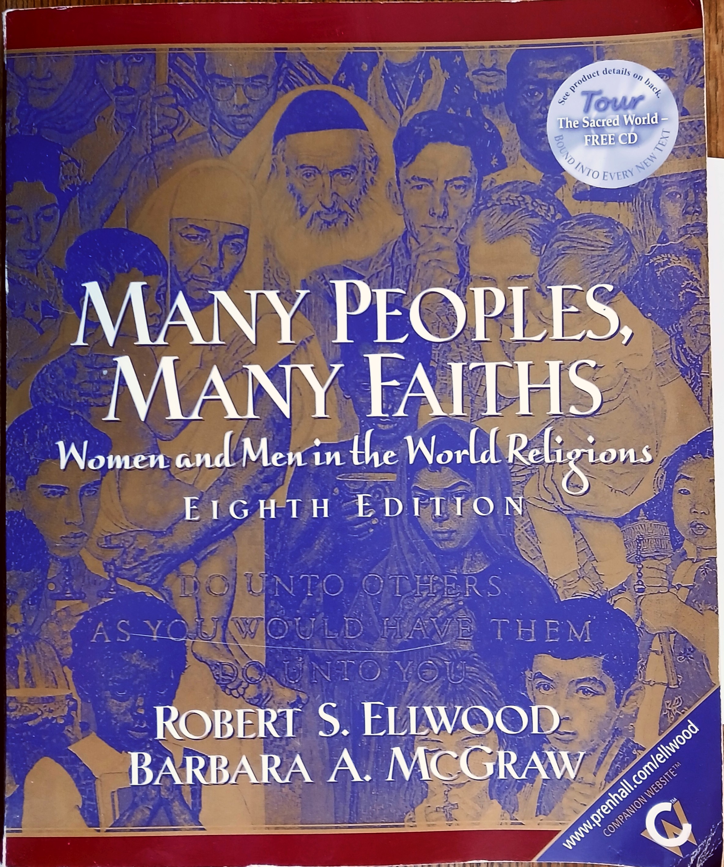 Many Peoples, Many Faiths: Women and Men in the World Religions (Eighth Edition)