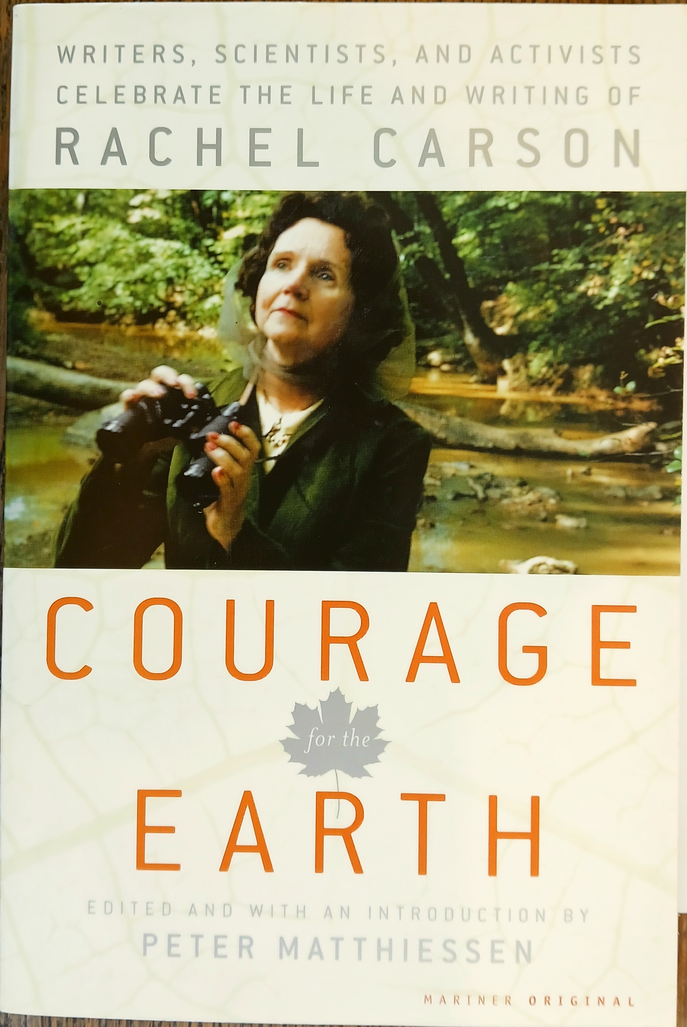 Courage for the Earth: Writers, Scientists, and Activists Celebrate the Life and Writing of Rachel Carson
