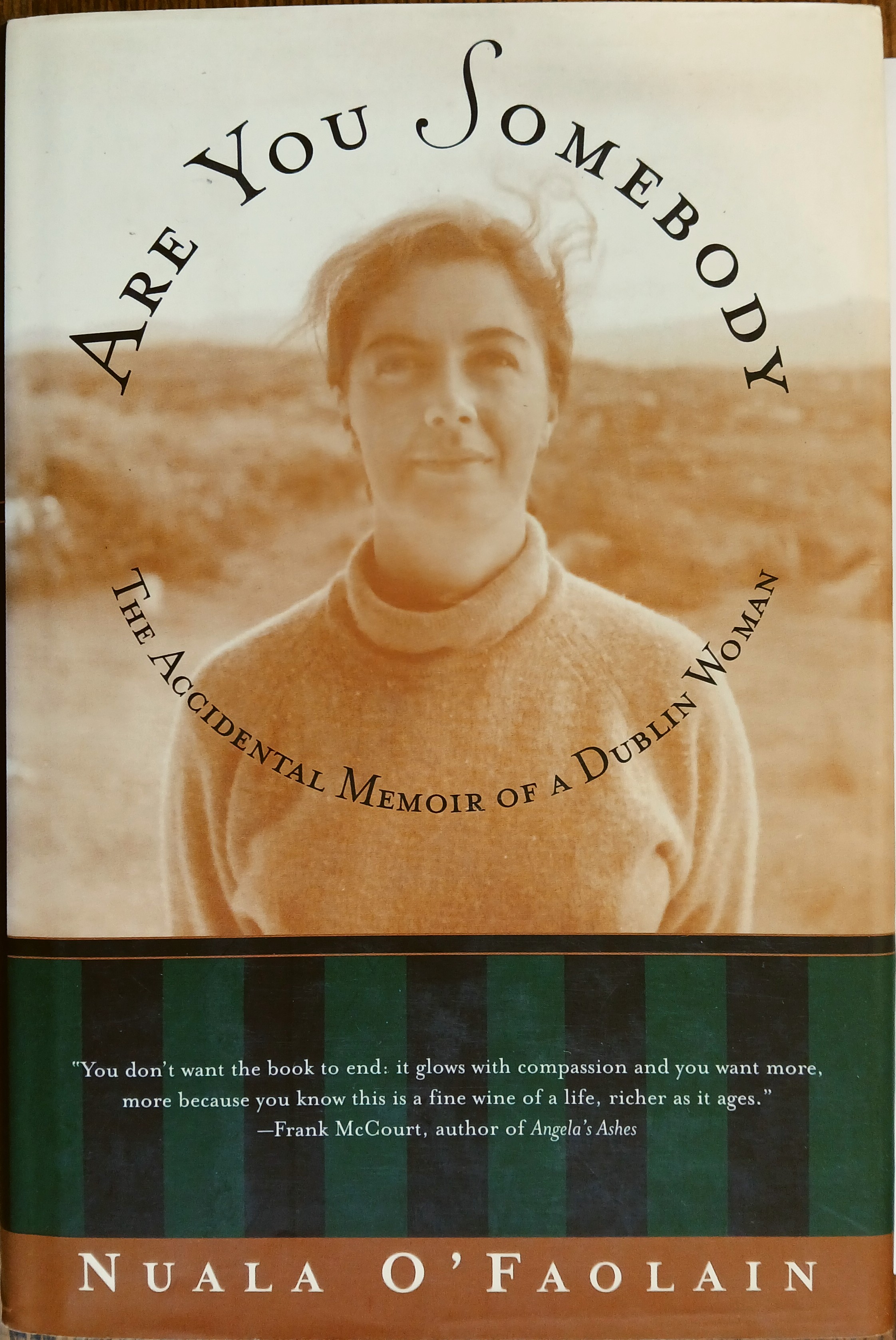Are You Somebody: The Accidental Memoir of a Dublin Woman