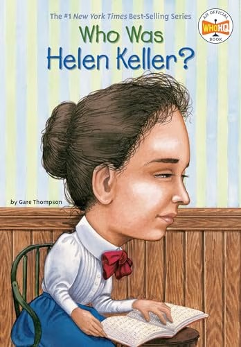 Who Was Helen Keller (WhoHQ)