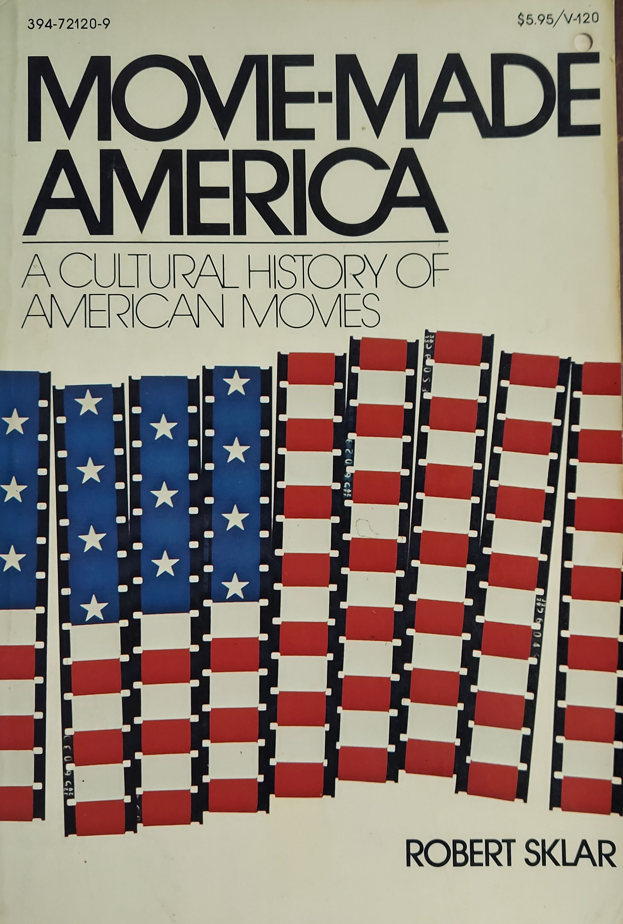 Movie-Made America : A Cultural History of American Movies