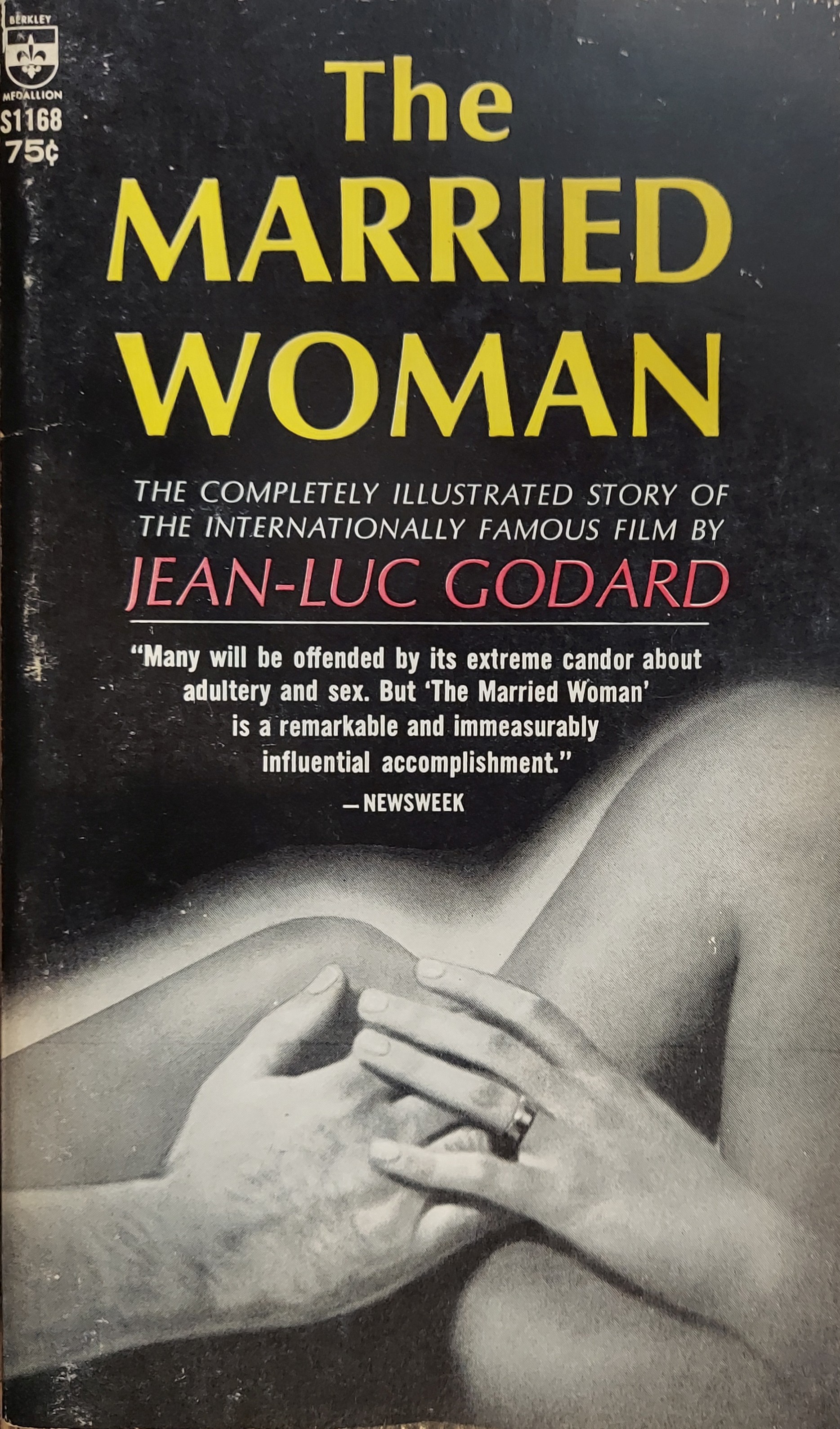 The Married Woman : The Completely Illustrated Story of the Famous Film