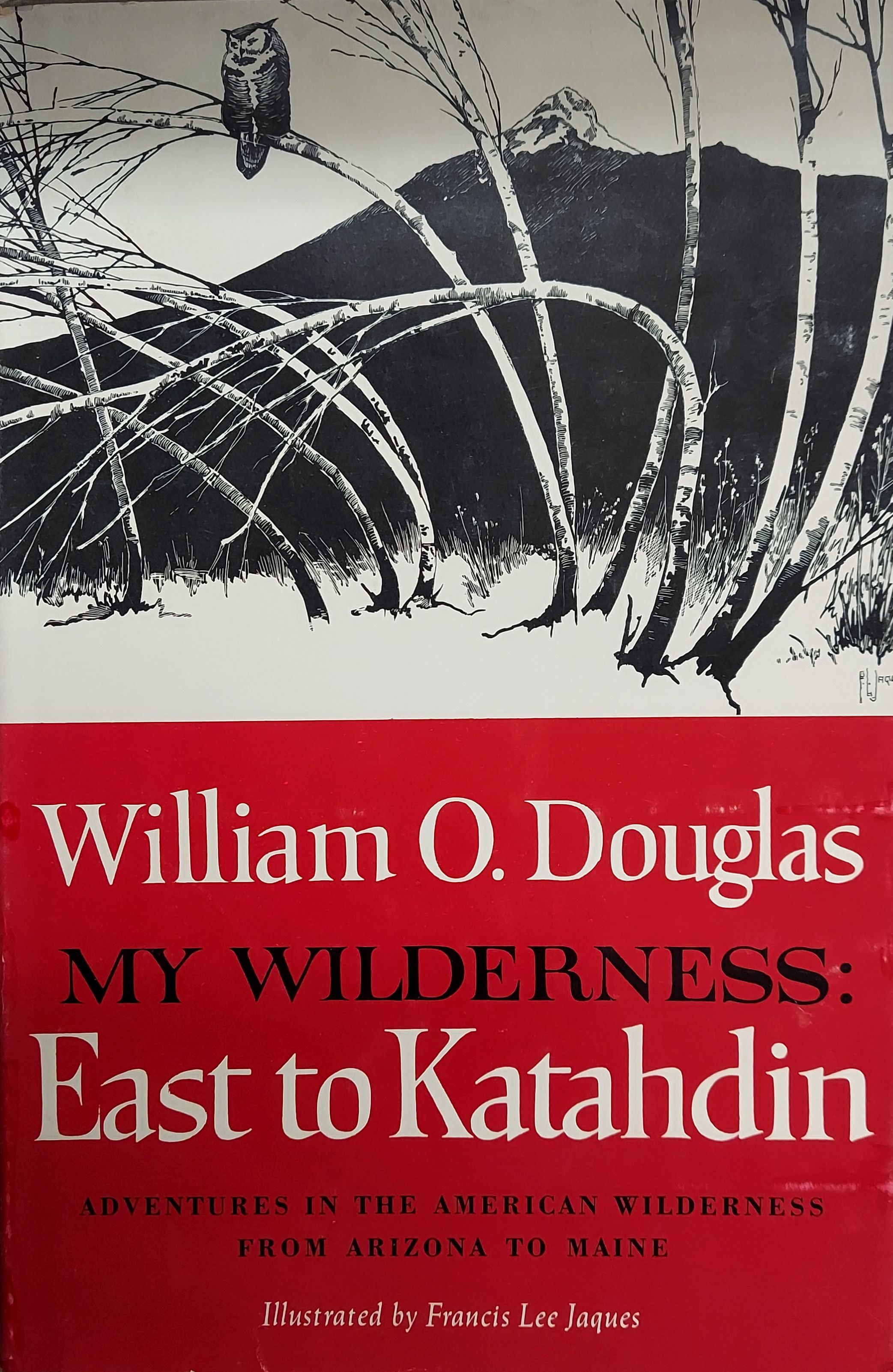 My Wilderness: East to Katahdin