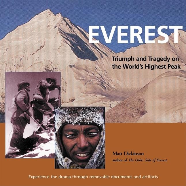 Everest: Triumph and Tragedy on the World's Highest Peak