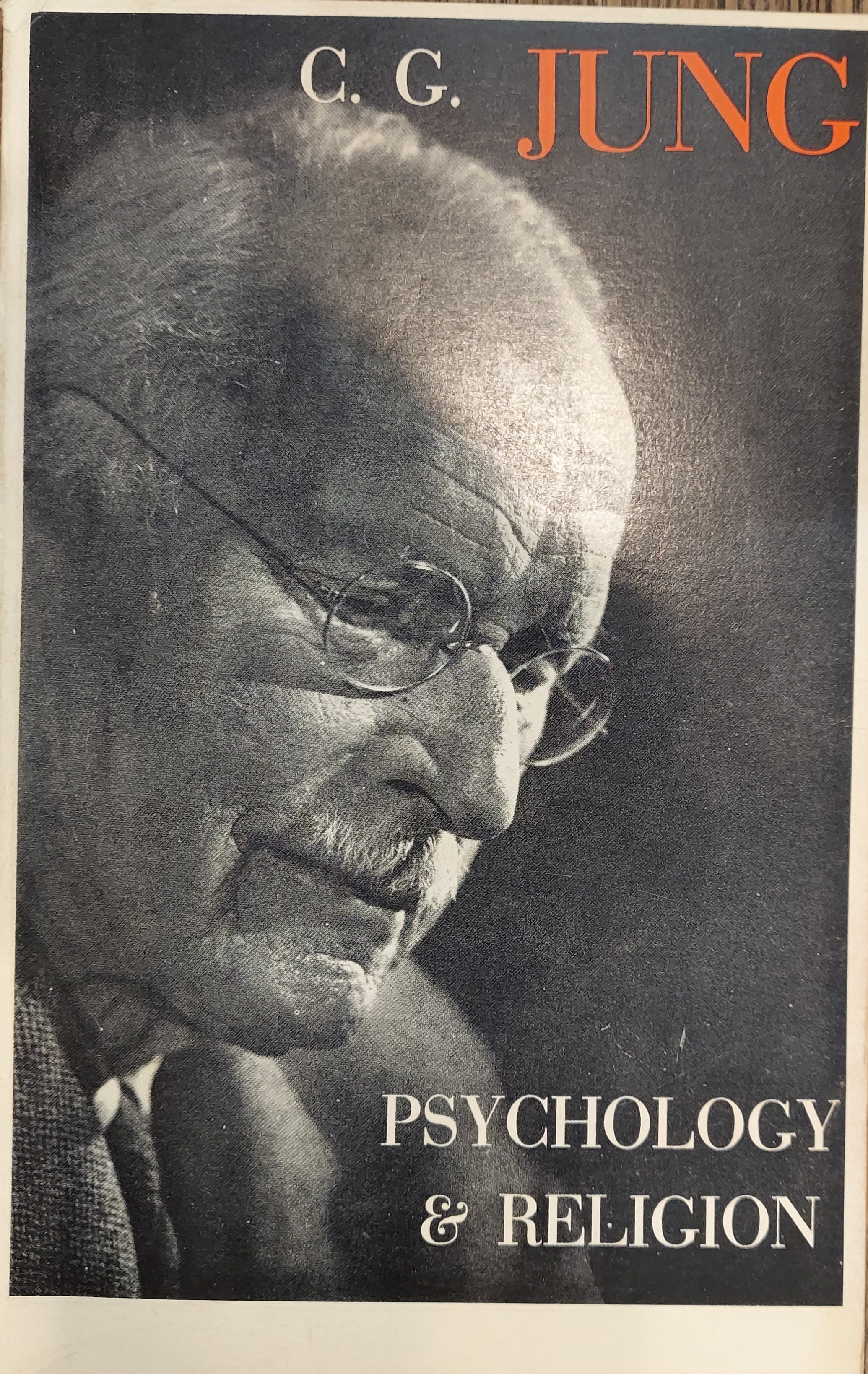 Psychology & Religion (Based on the Terry Lectures at Yale)