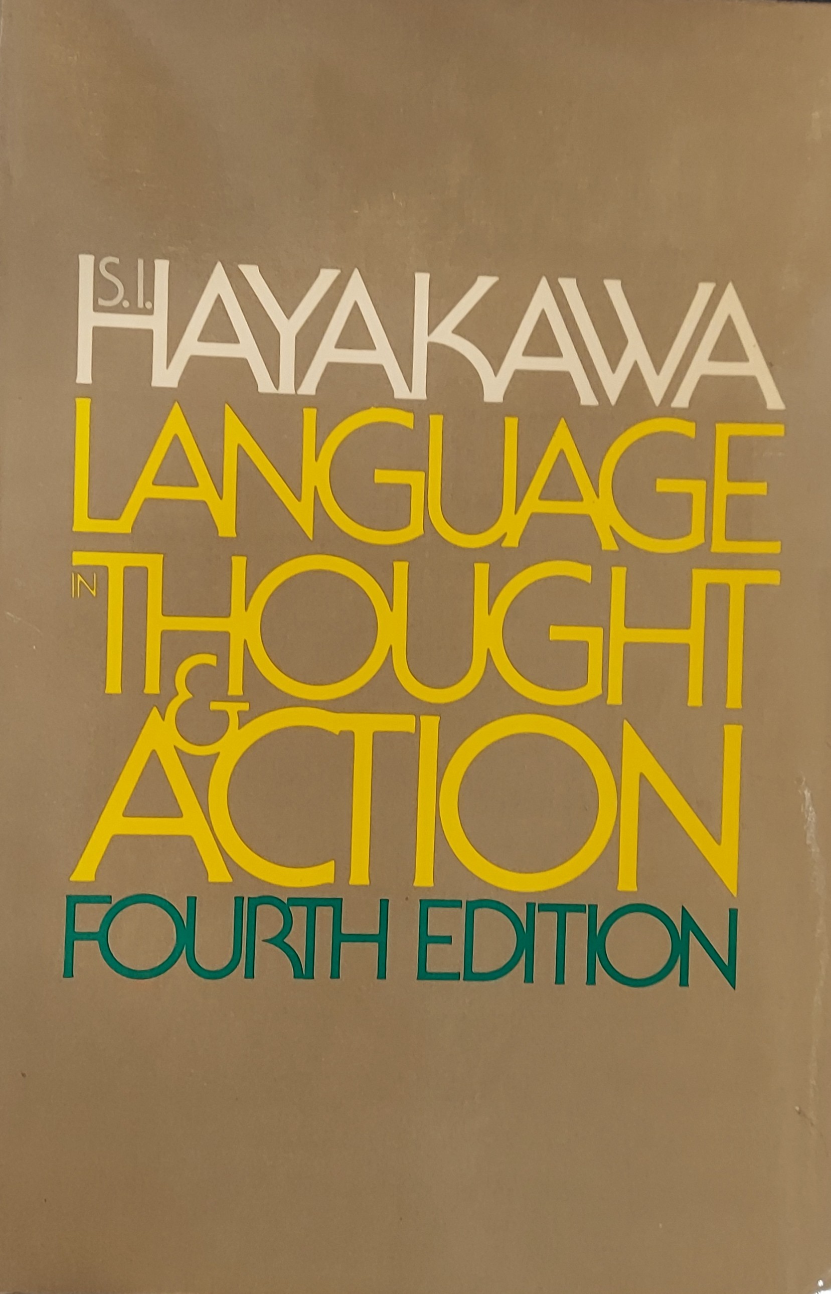 Language in Thought and Action (Fourth edition)