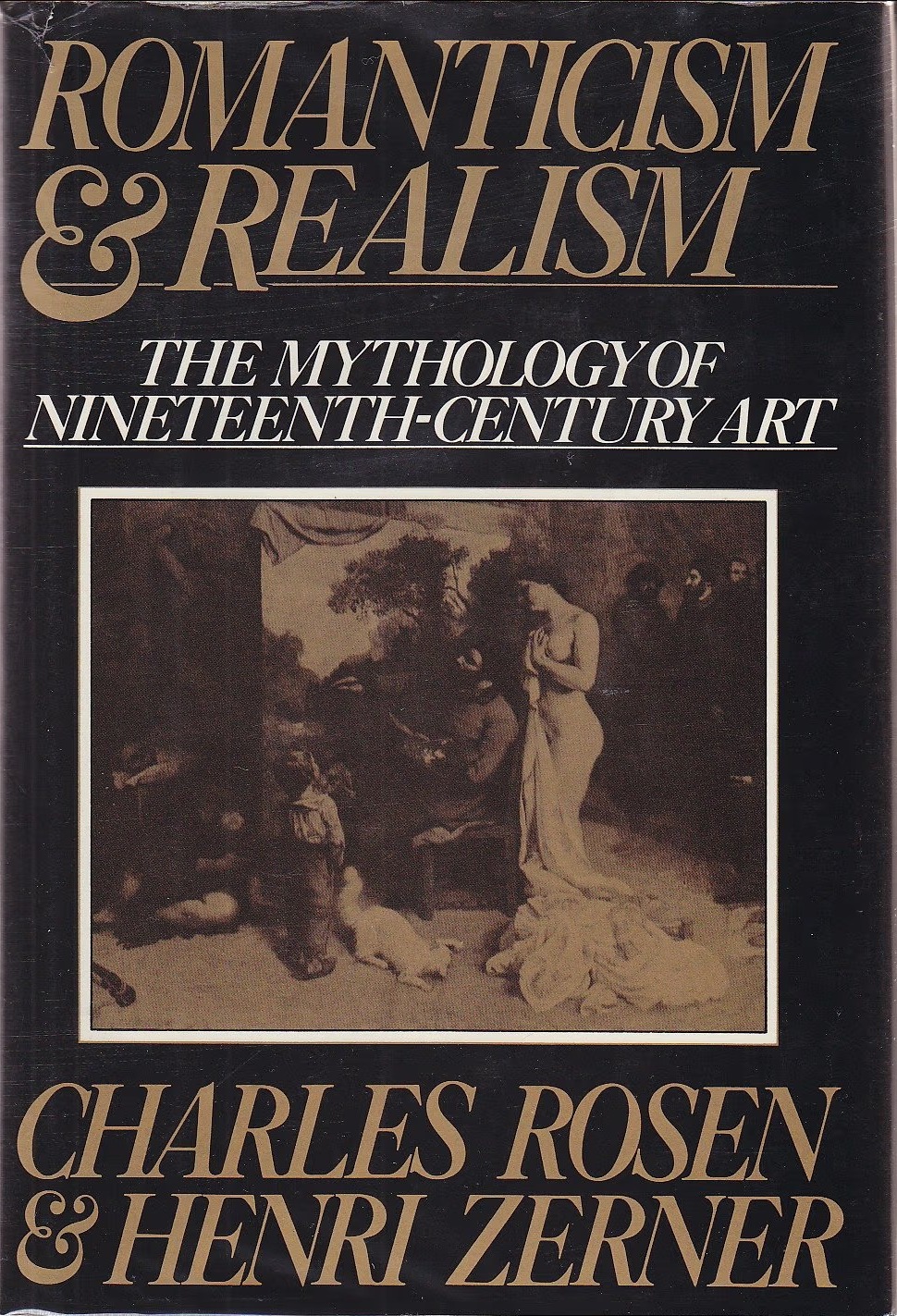 Romanticism & Realism: The Mythology of Nineteenth-Century Art