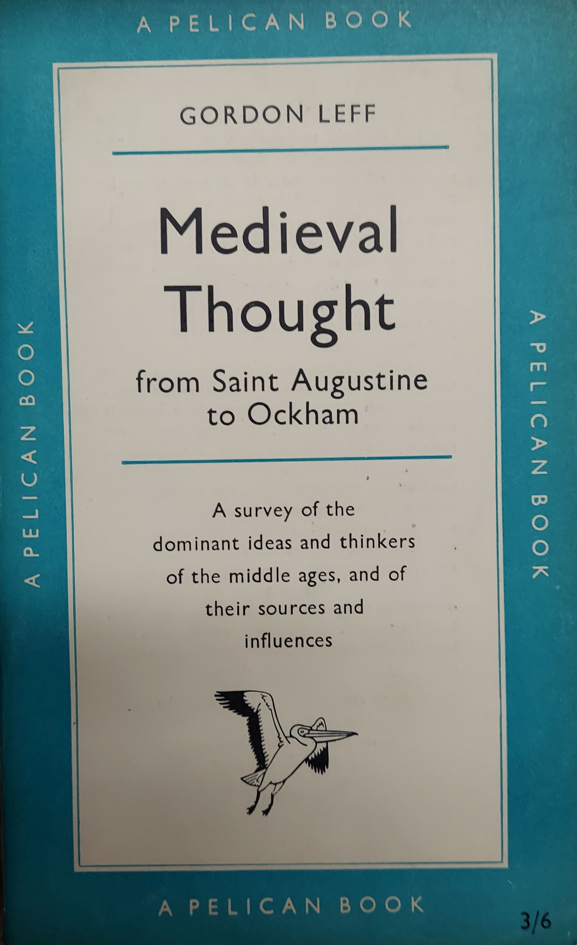 Medieval Thought from Saint Augustine to Ockham