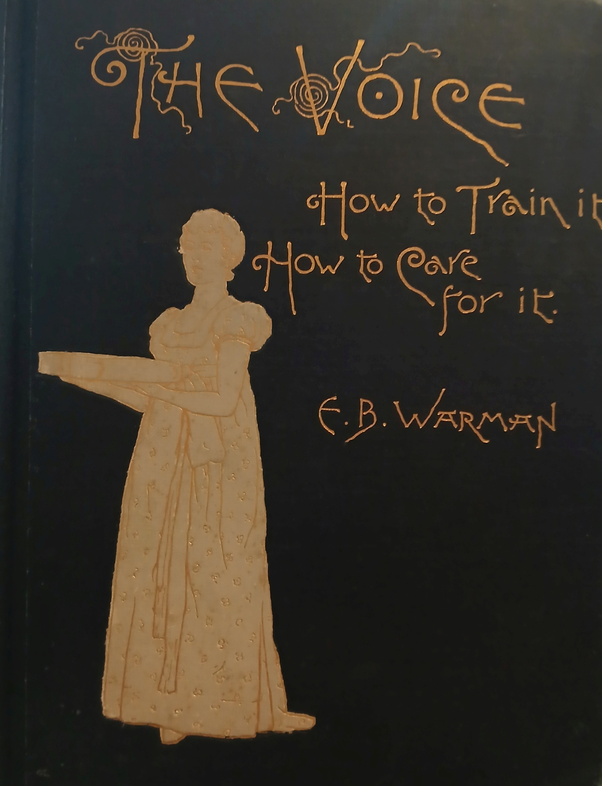 The Voice: How to Train It - How to Care for It