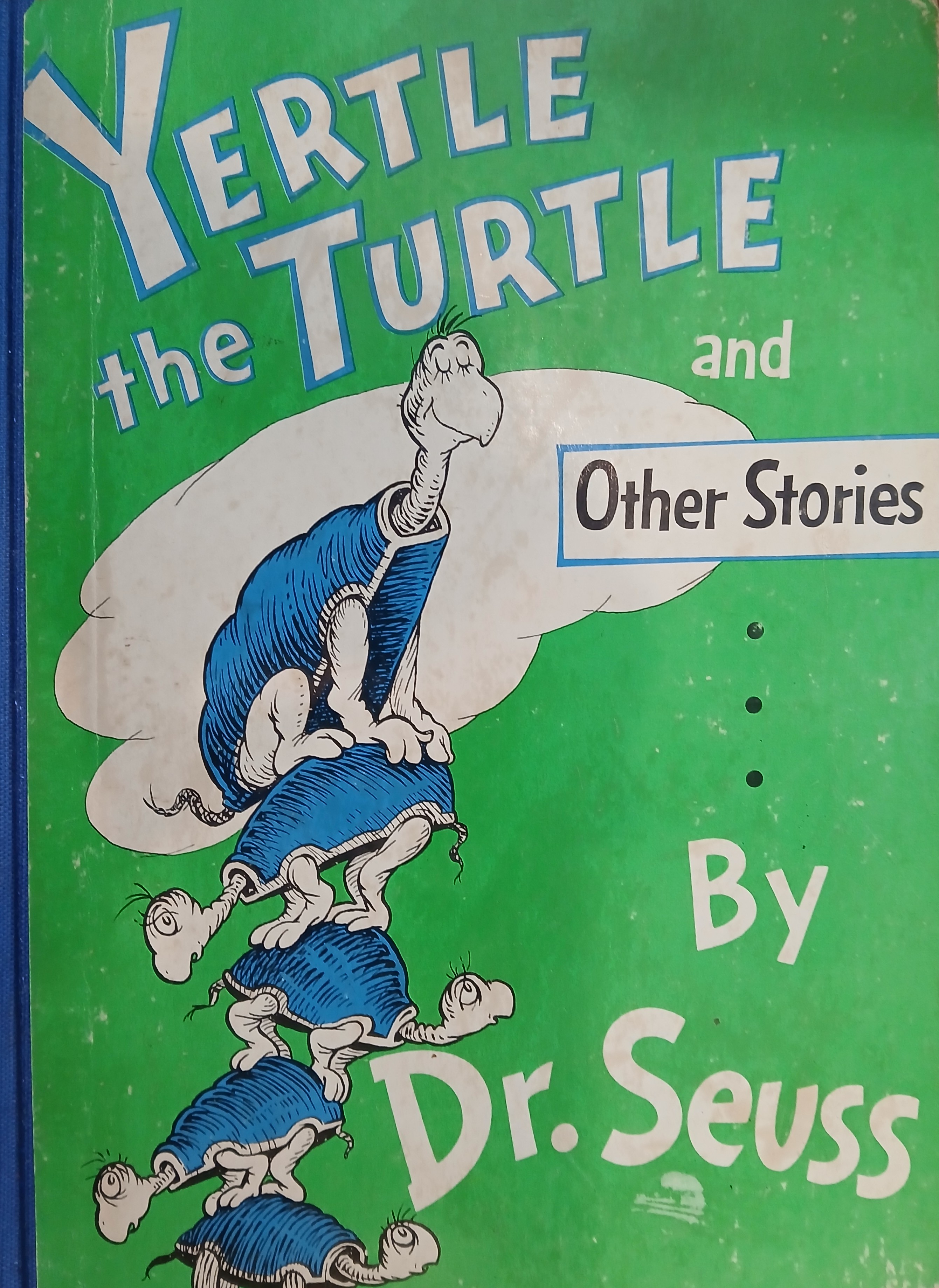 Yertle the Turtle and Other Stories