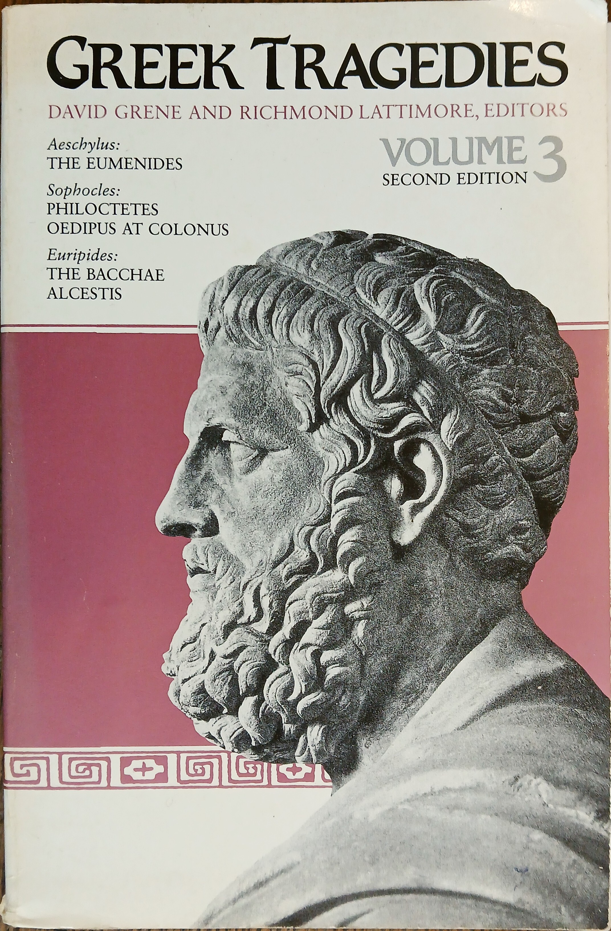 Greek Tragedies Volume 3: The Eumenides, Philoctetes, Oedipus at Colonus, The Bacchae, Alcestis