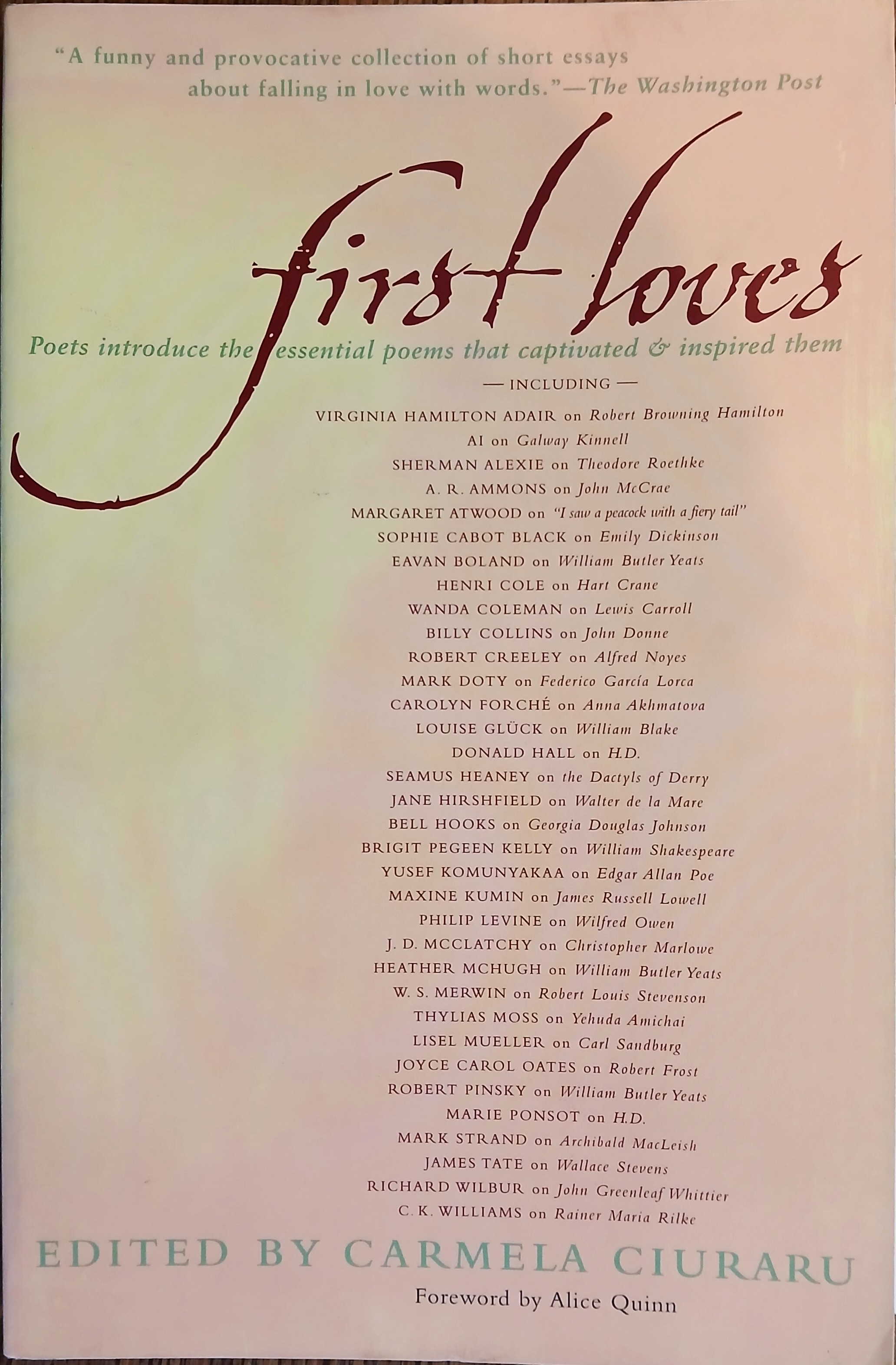 First Loves: Poets Introduce the Essential Poems That Captivated and Inspired Them
