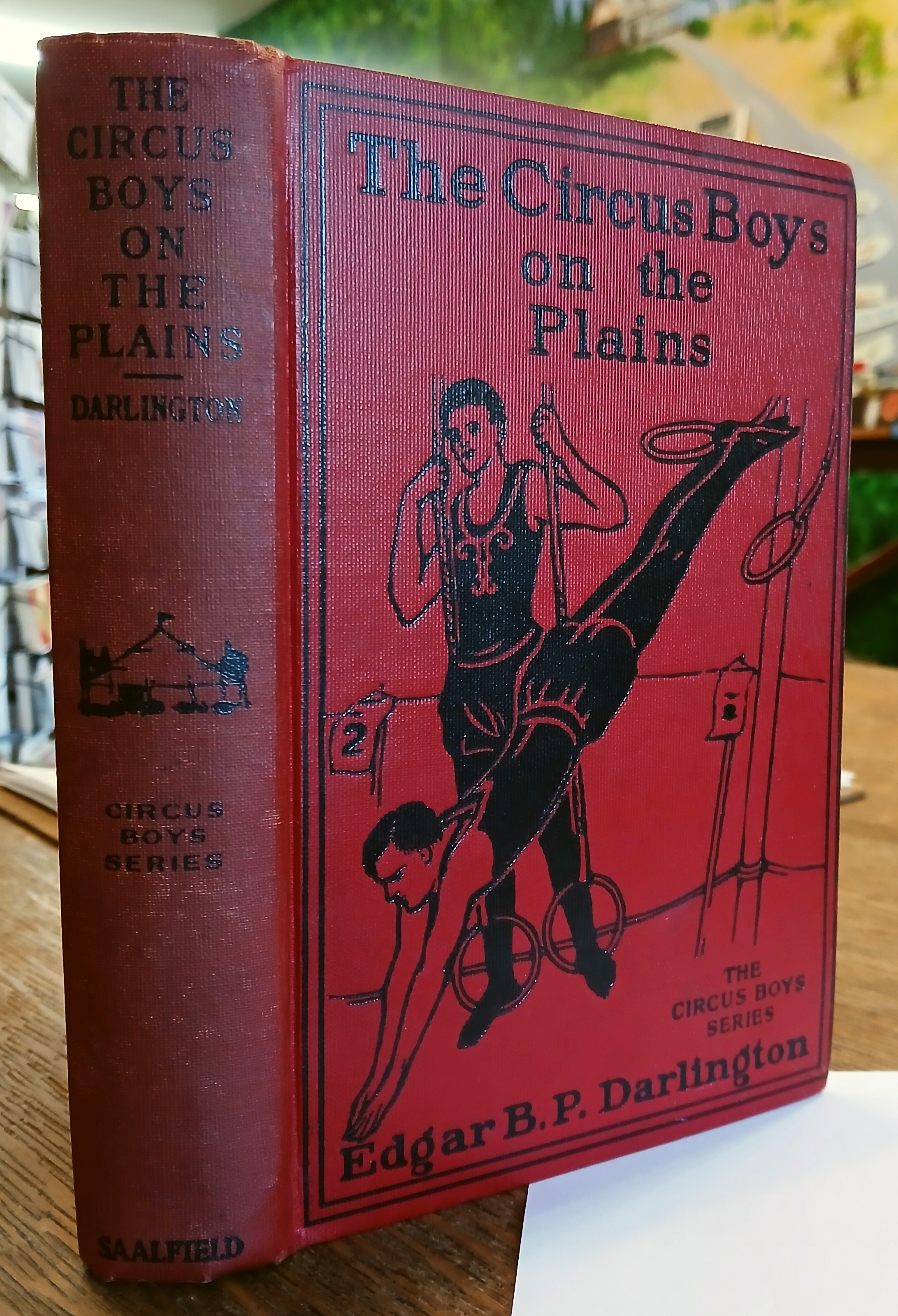 The Circus Boys on the Plains or The Young Advance Agents Ahead of the Show (Circus Boys Series)