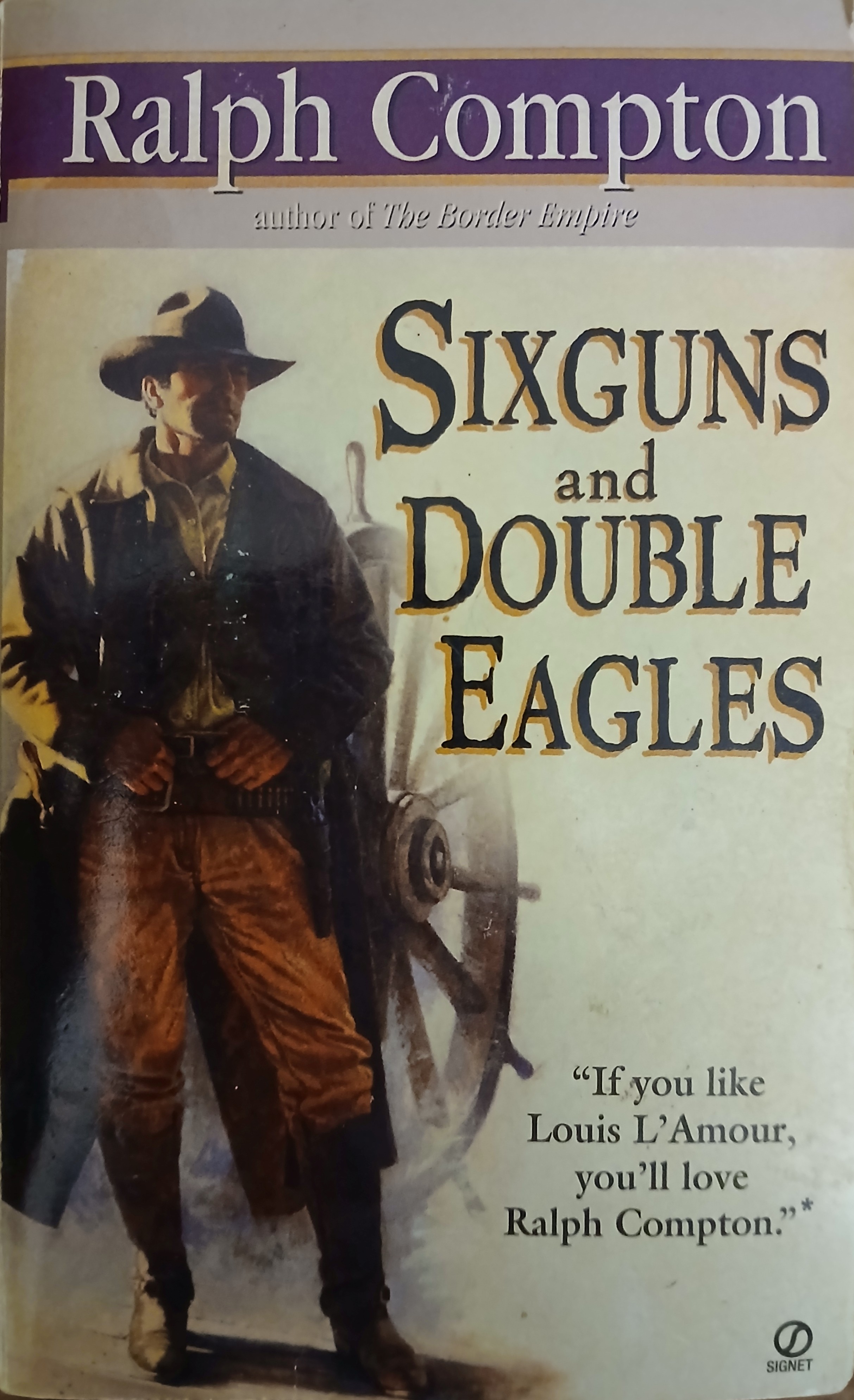 Sixguns and Double Eagles